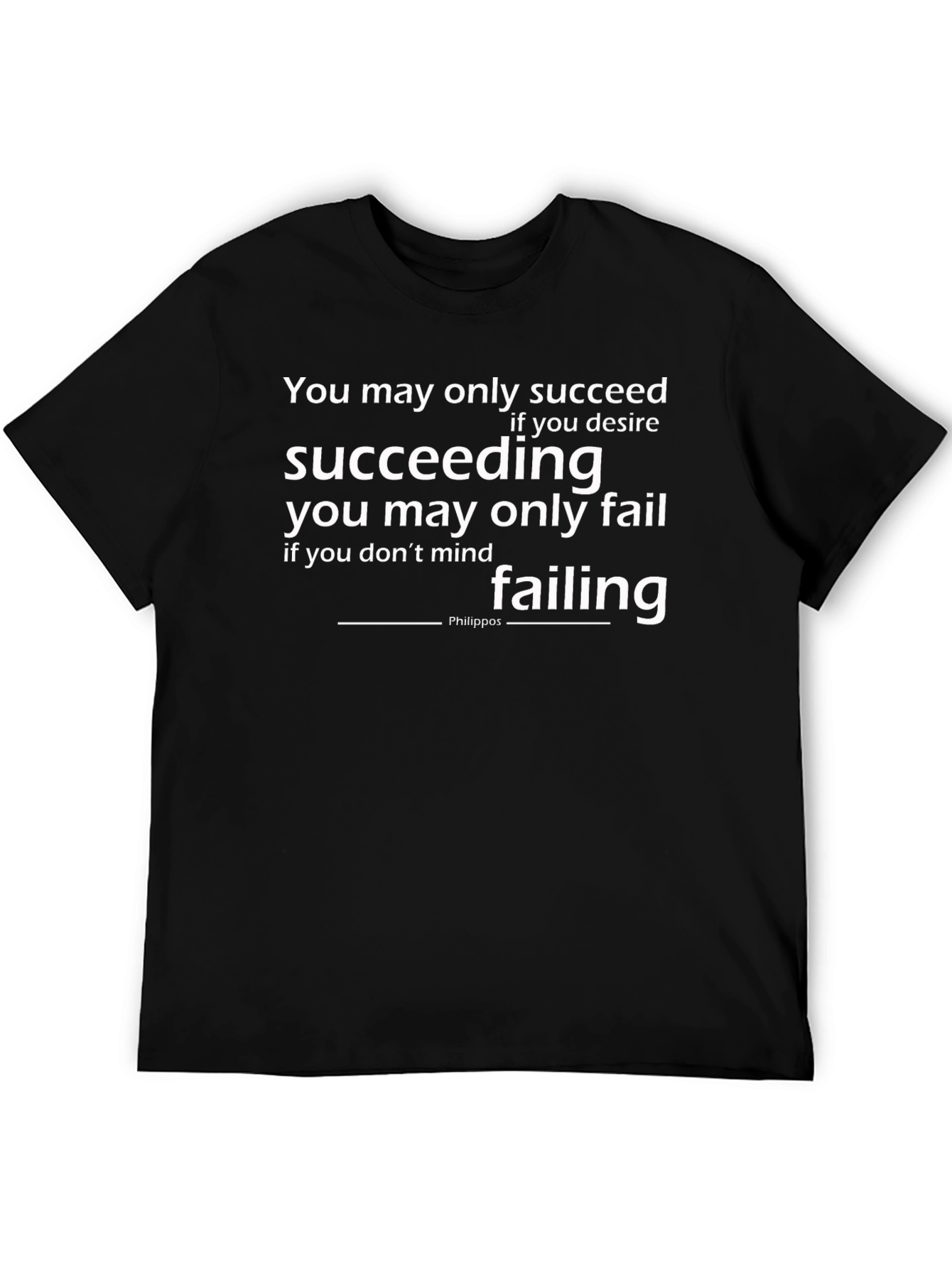 Inspirational Succeeding Failing Black T-Shirt