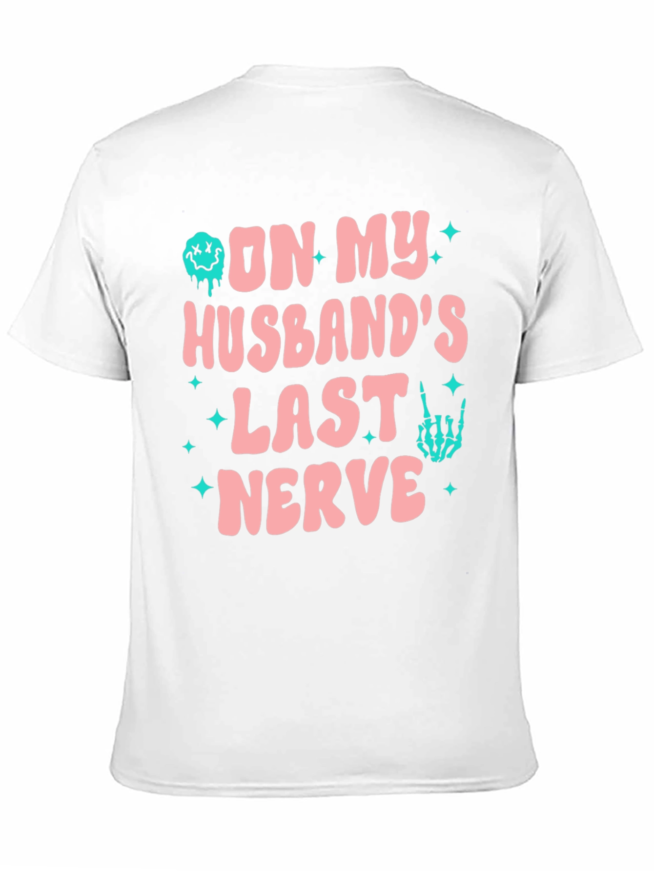 On My Husbands Last Nerve Funny Graphic Tee