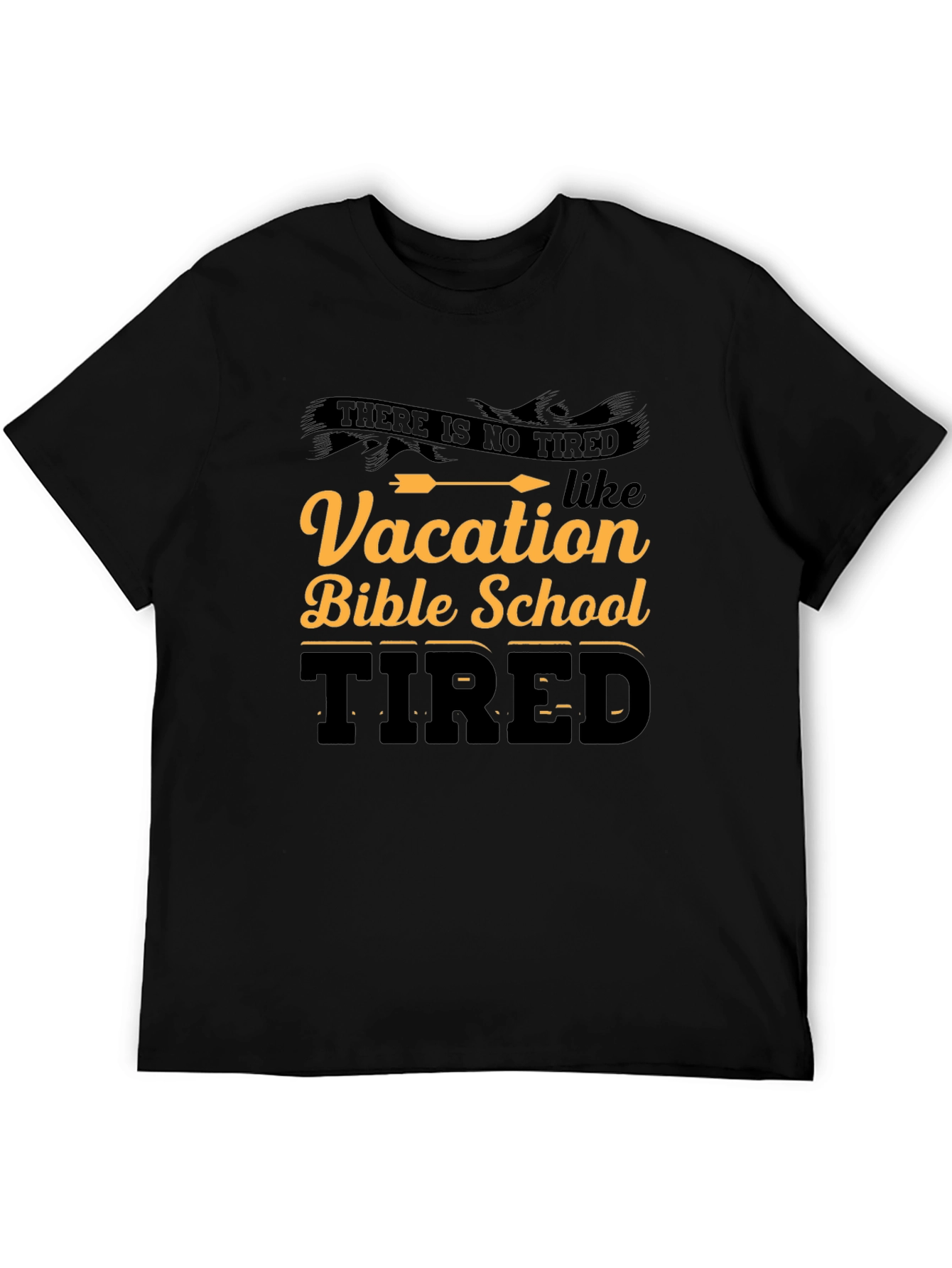 Vacation Bible School Tired Black T-Shirt