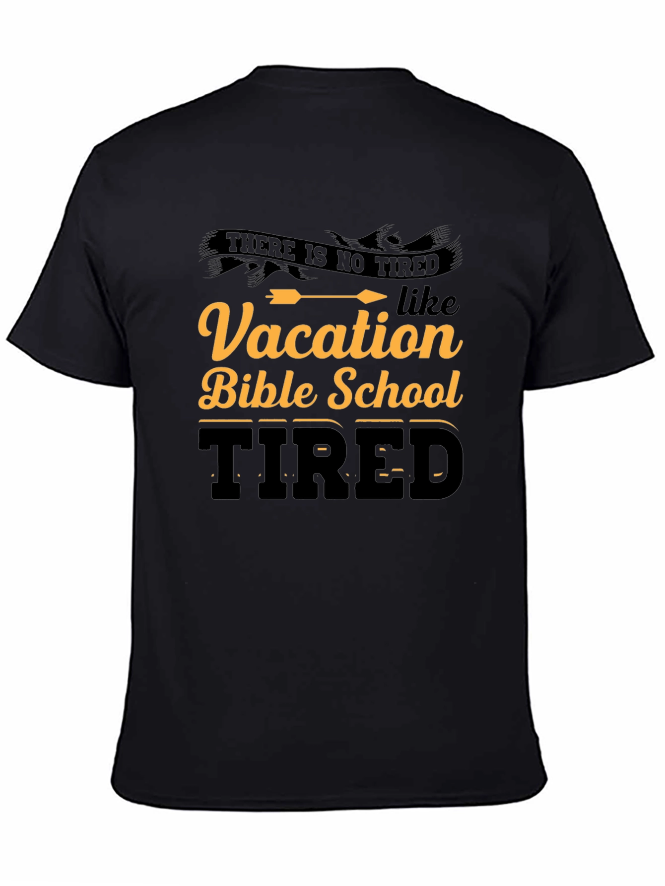 Vacation Bible School Tired Black T-Shirt