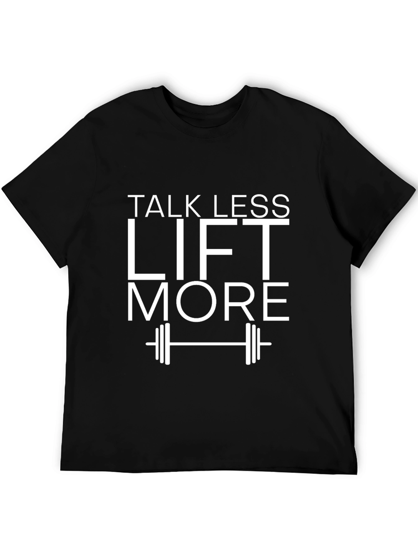 Talk Less Lift More Graphic Tee