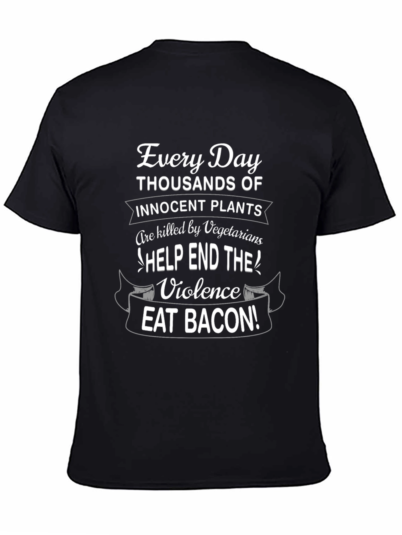 Eat Bacon T-Shirt - End Plant Violence