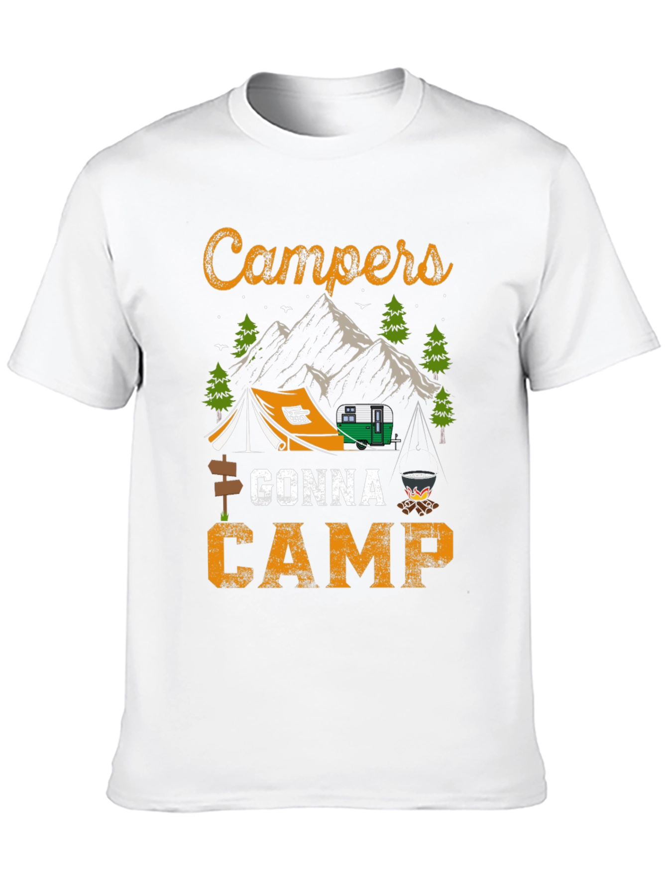 Campers Gonna Camp T-Shirt