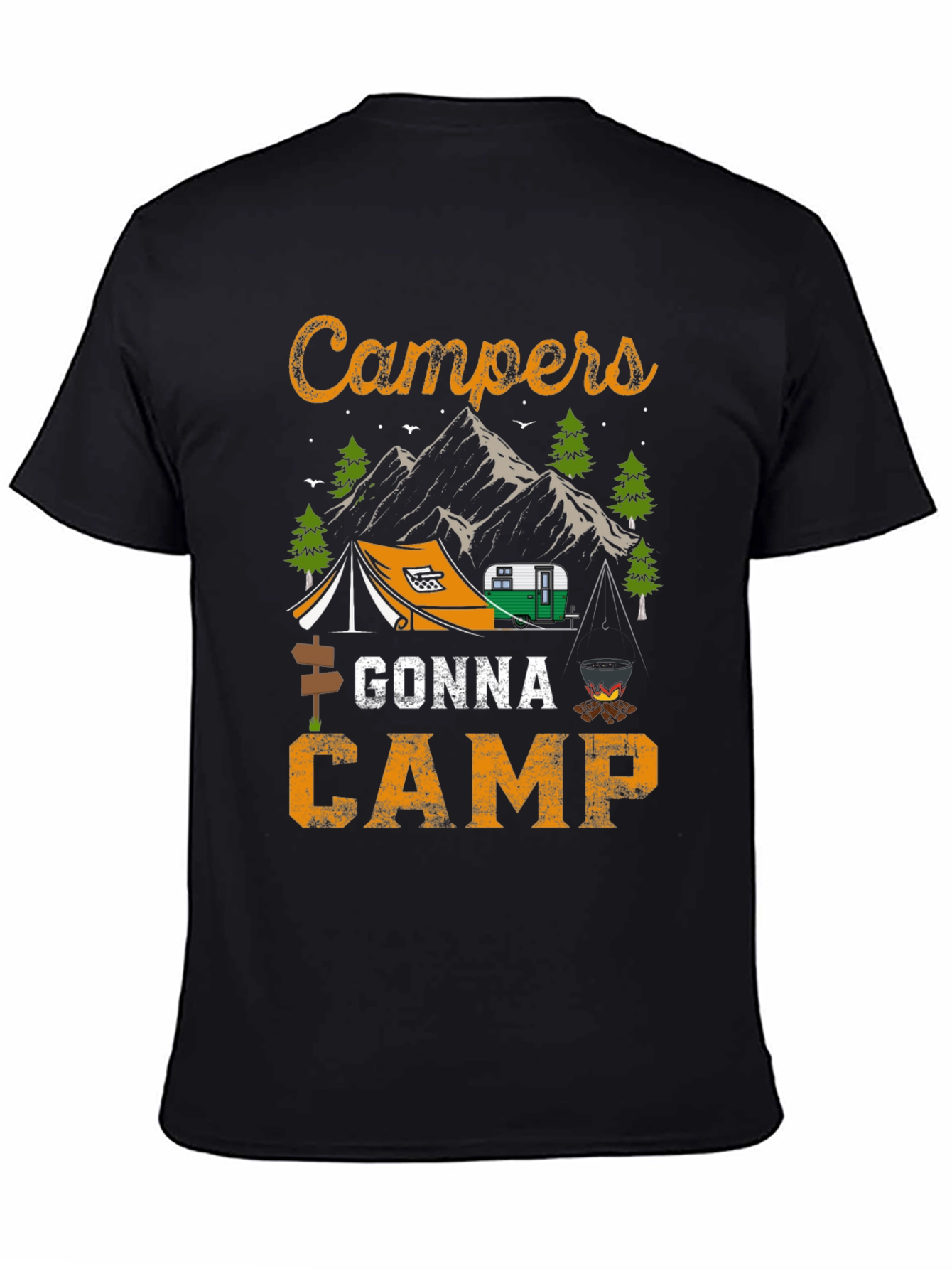 Campers Gonna Camp T-Shirt