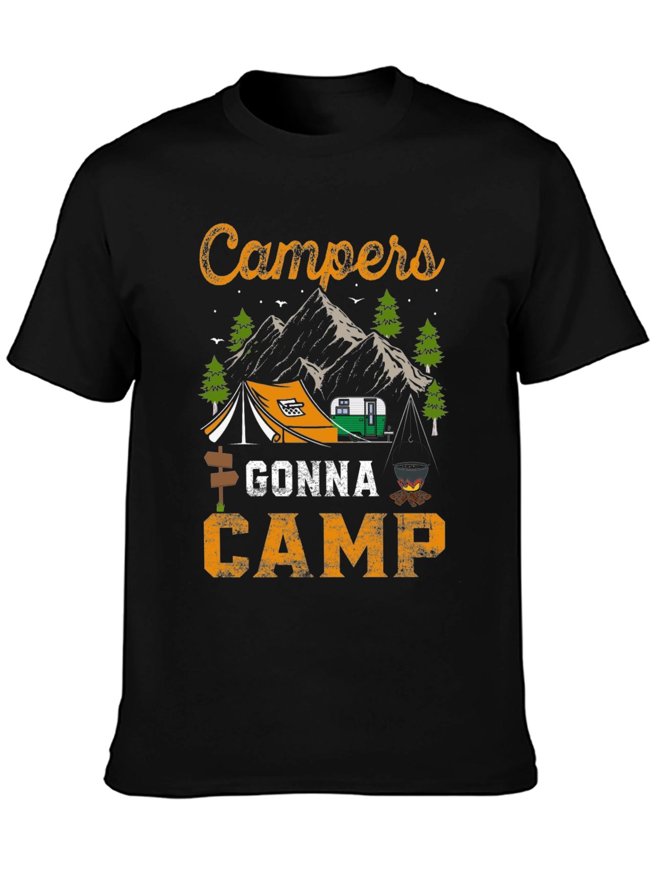 Campers Gonna Camp T-Shirt