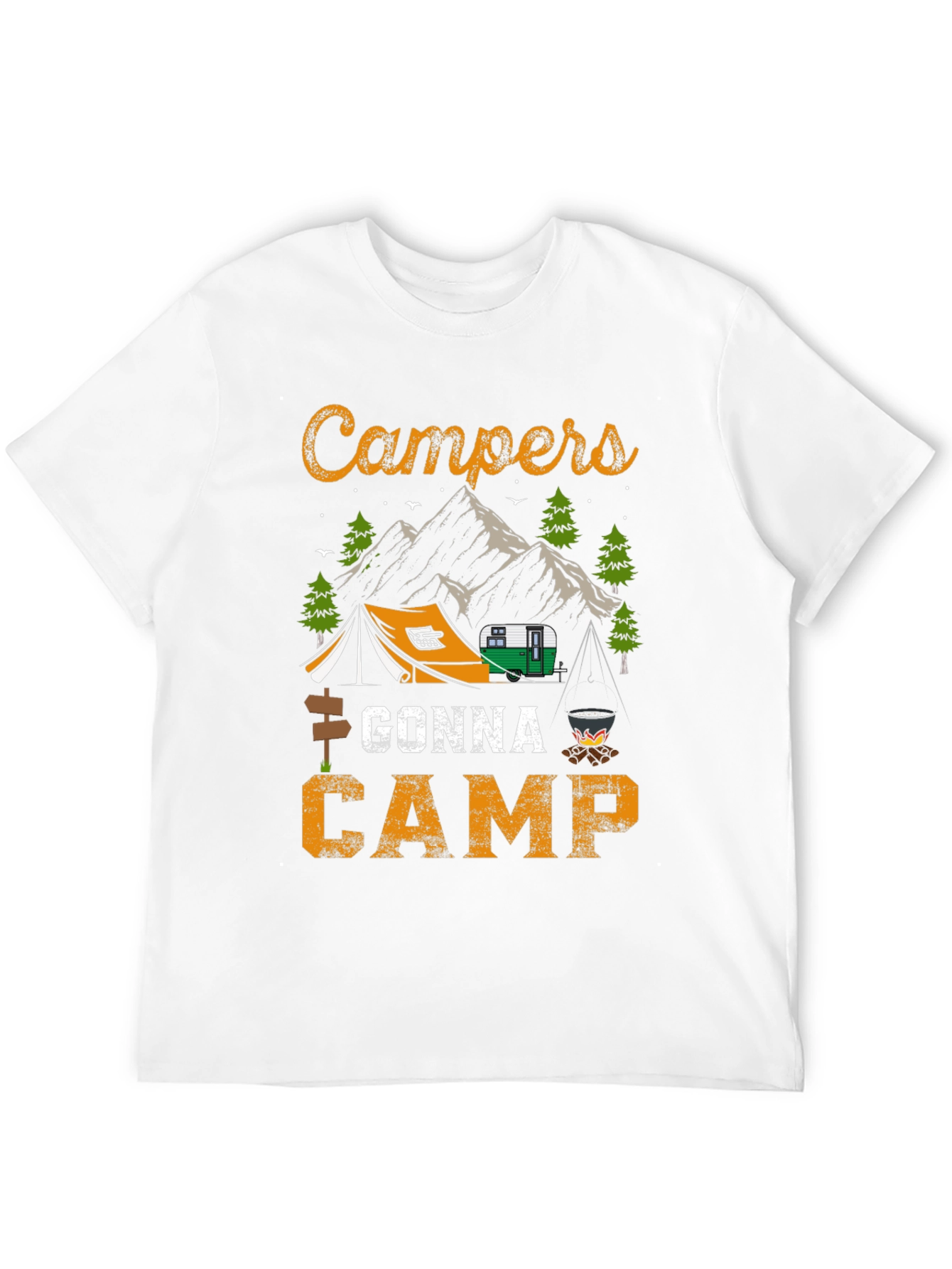 Campers Gonna Camp T-Shirt