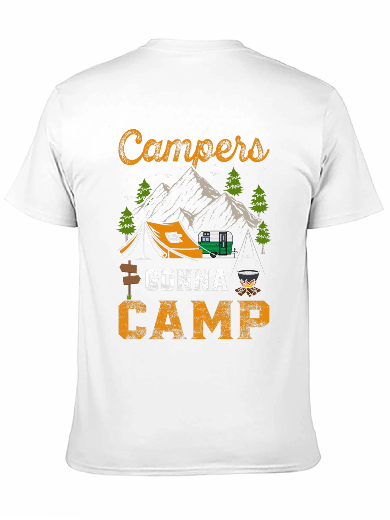 Campers Gonna Camp T-Shirt