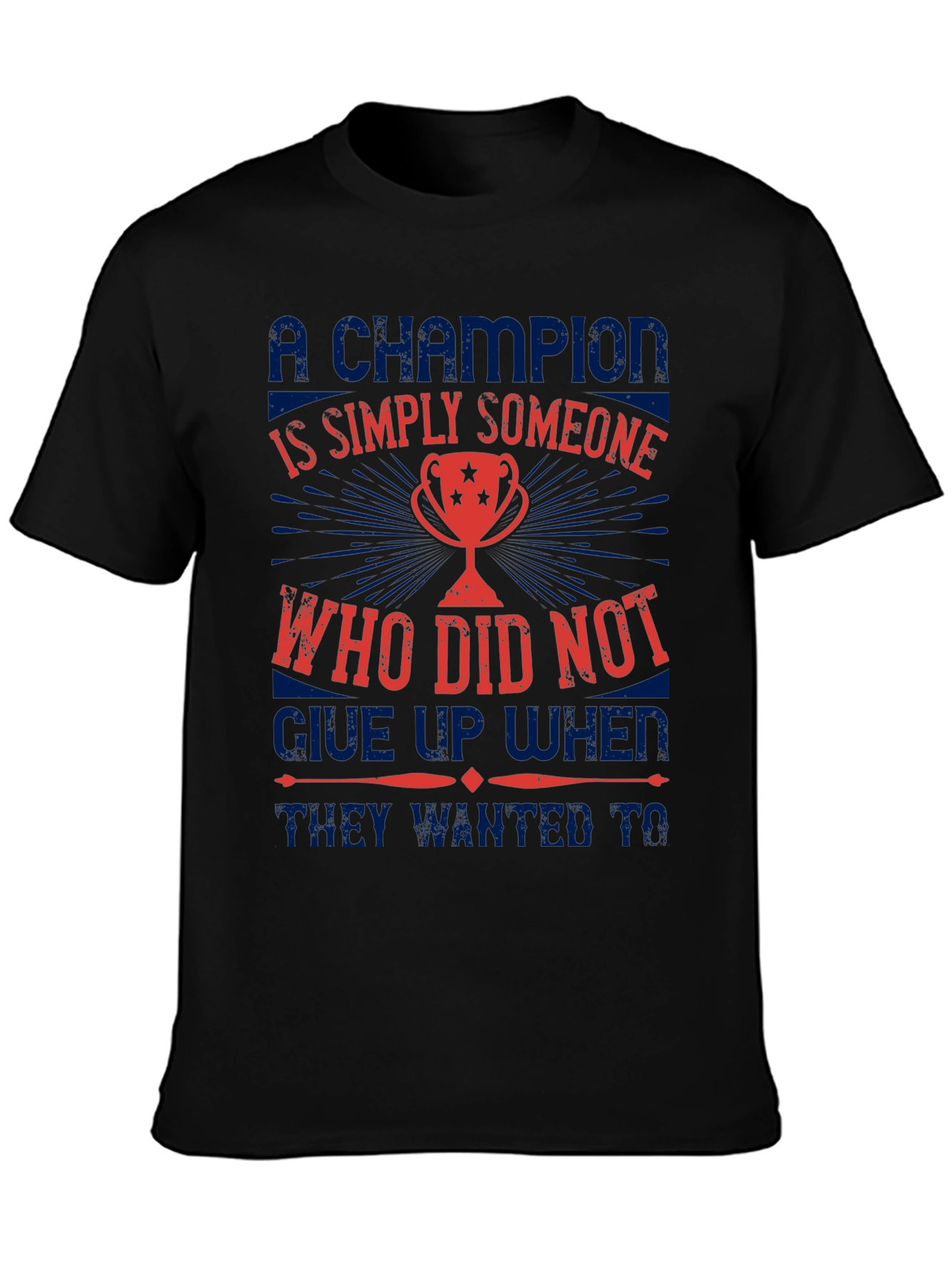 Champion Motivational Graphic T-Shirt