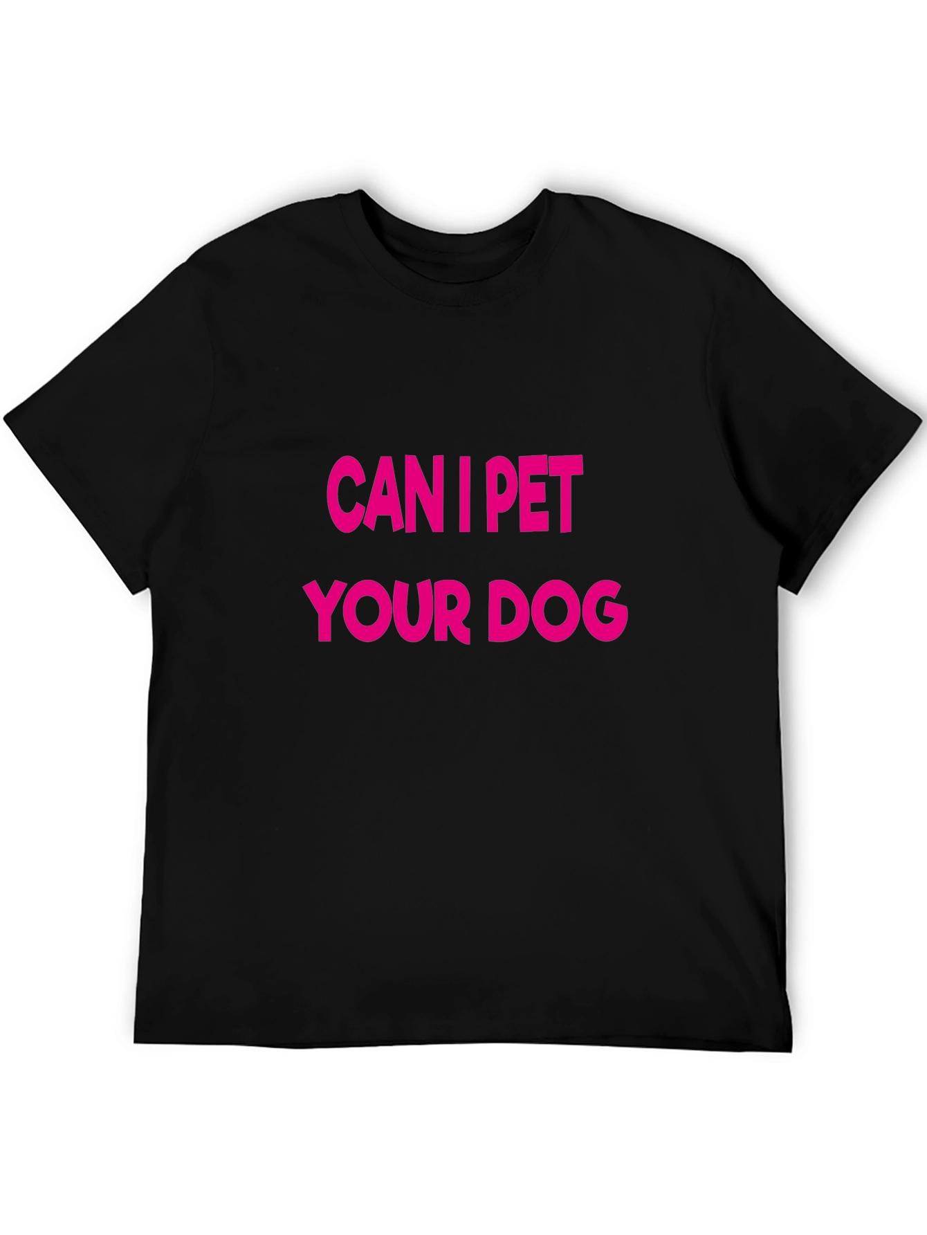 Can I Pet Your Dog Graphic Tee