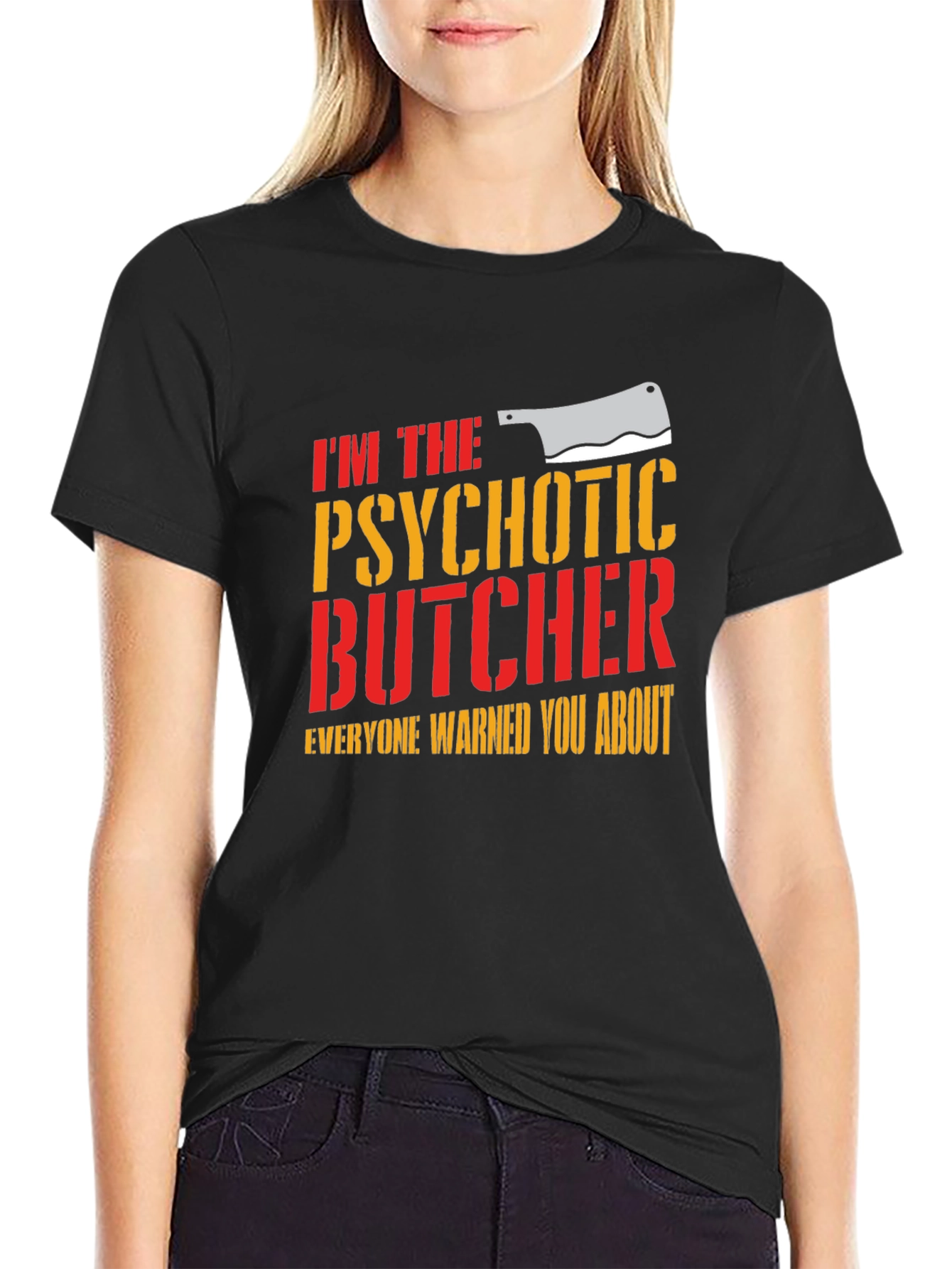 Psychotic Butcher T-Shirt - Funny Meat Lover Tee