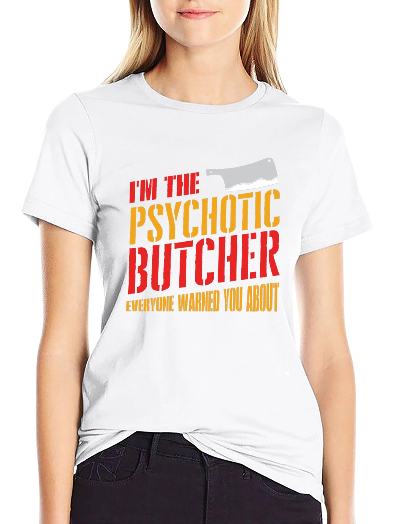 Psychotic Butcher T-Shirt - Funny Meat Lover Tee