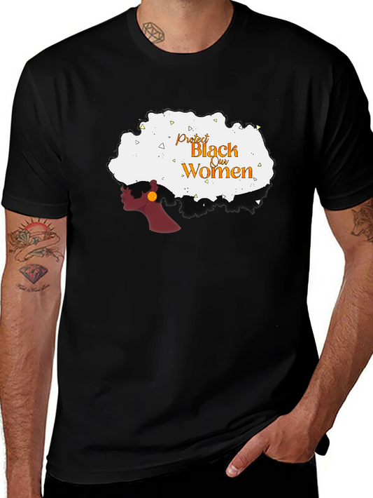 Protect Black Women T-Shirt - Empowerment Tee