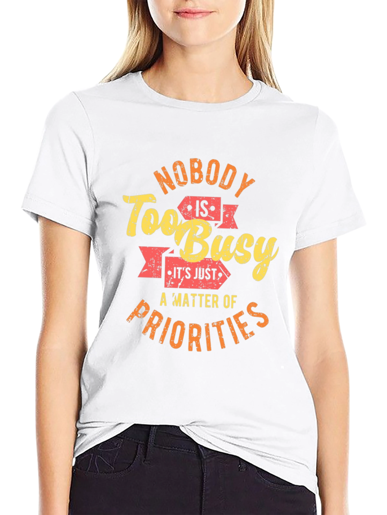 Nobody is Too Busy Graphic T-Shirt