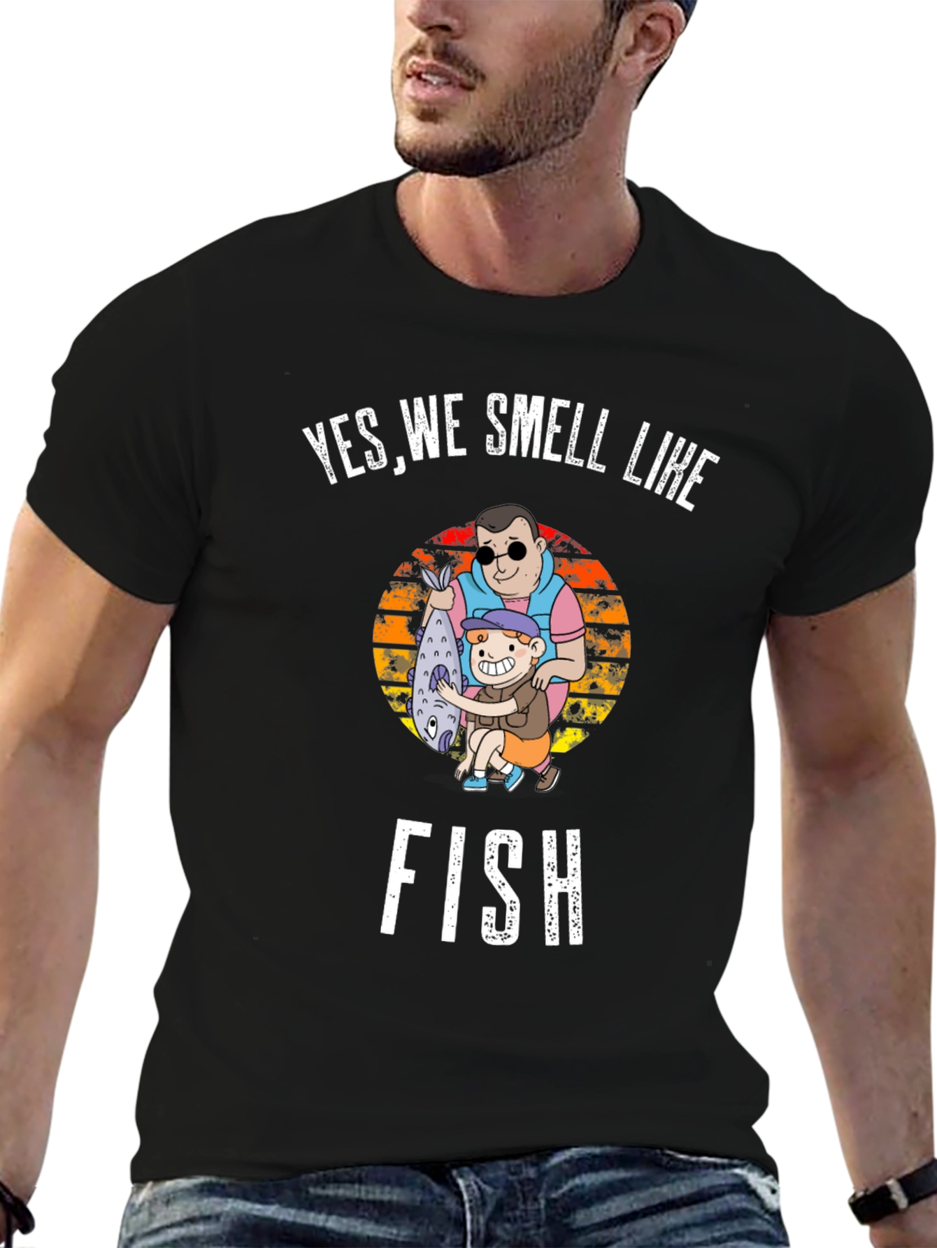 Yes We Smell Like Fish T-Shirt - Fishing Apparel