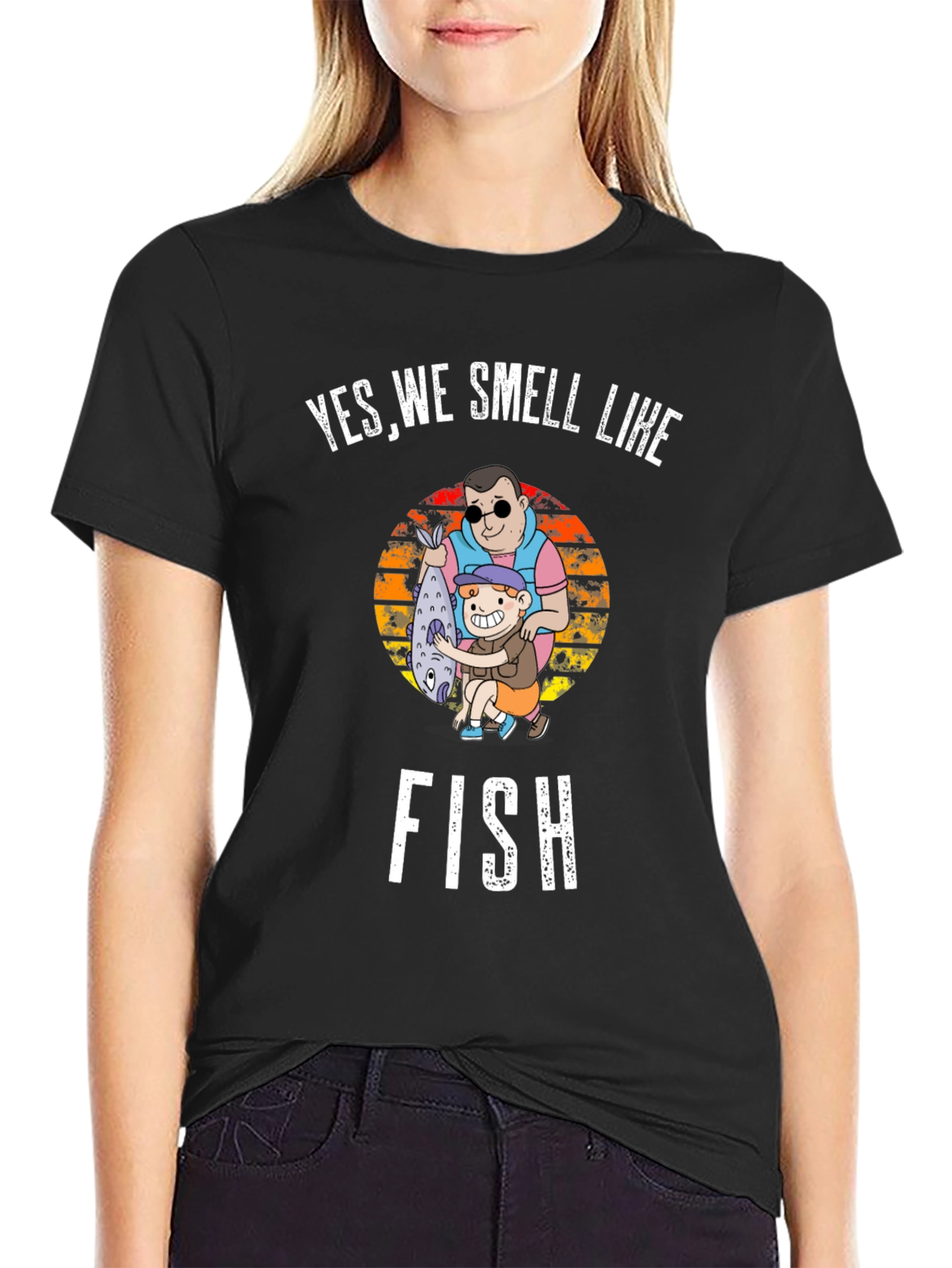 Yes We Smell Like Fish T-Shirt - Fishing Apparel