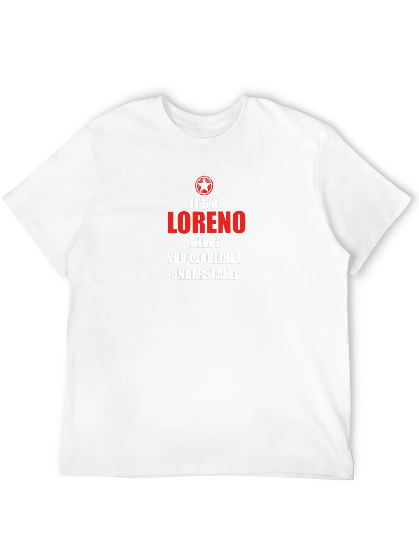 Its A Loreno Thing T-Shirt