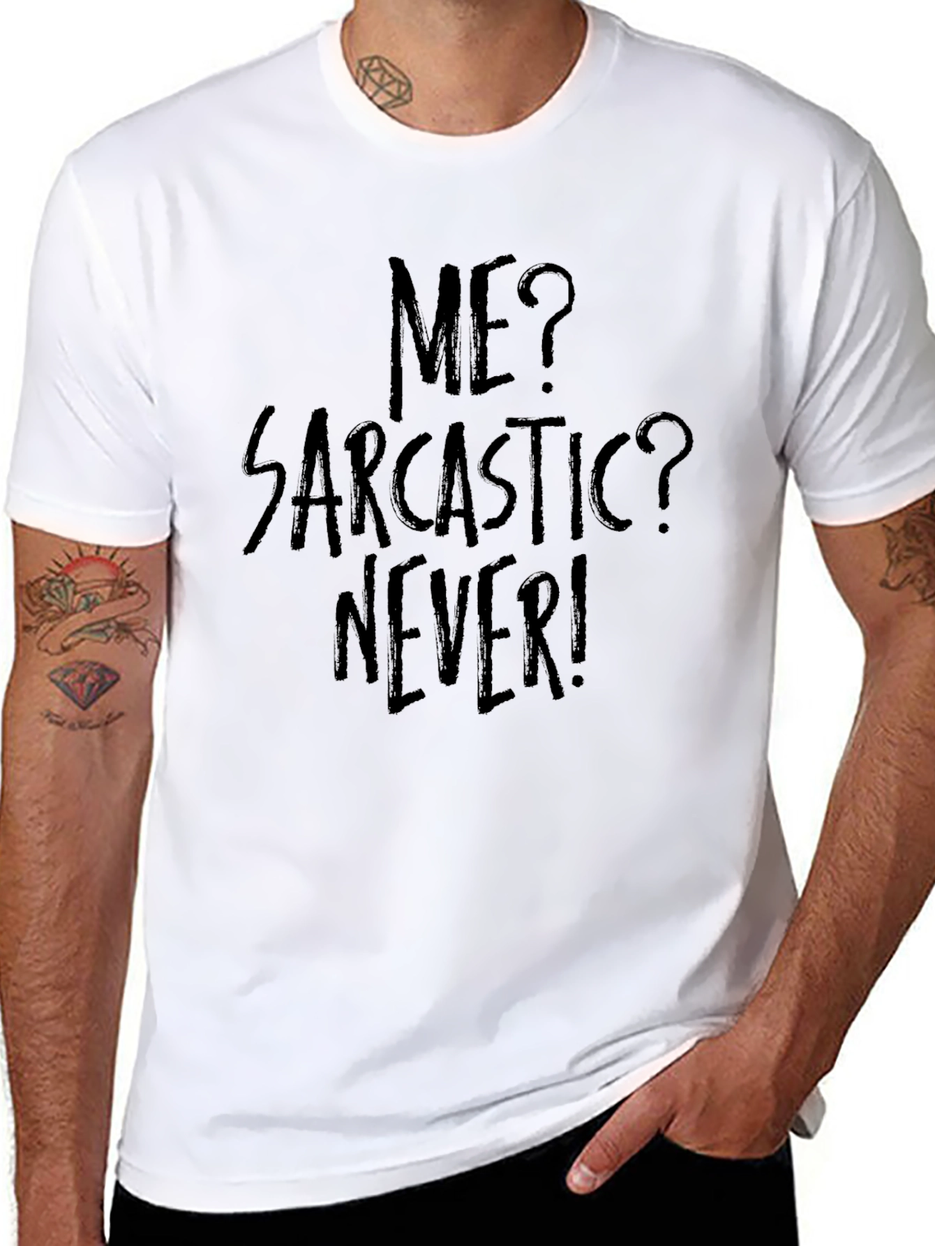 Sarcastic Graphic Tee - Me? Sarcastic? Never!