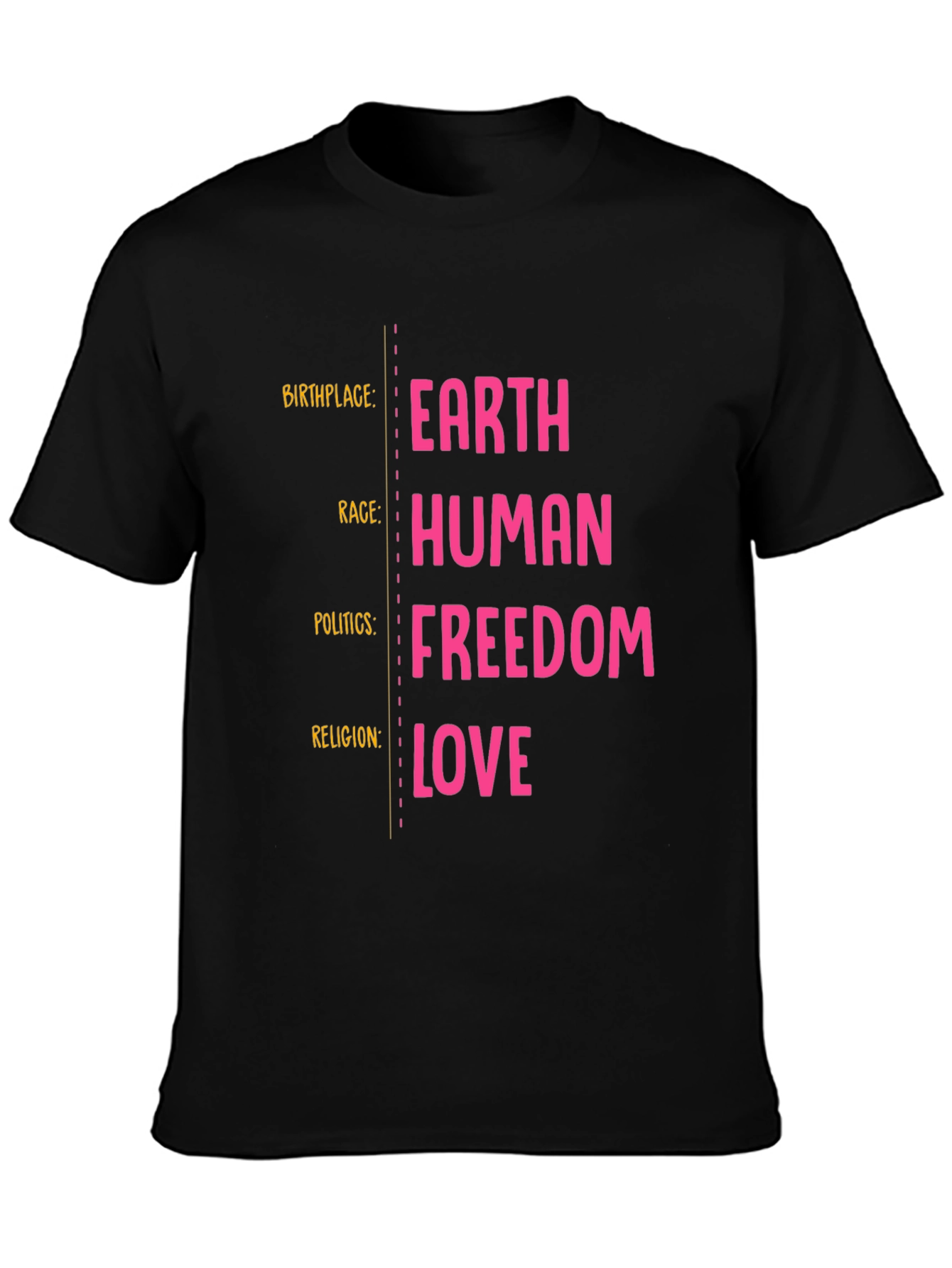 Earth Human Freedom Love Graphic T-Shirt