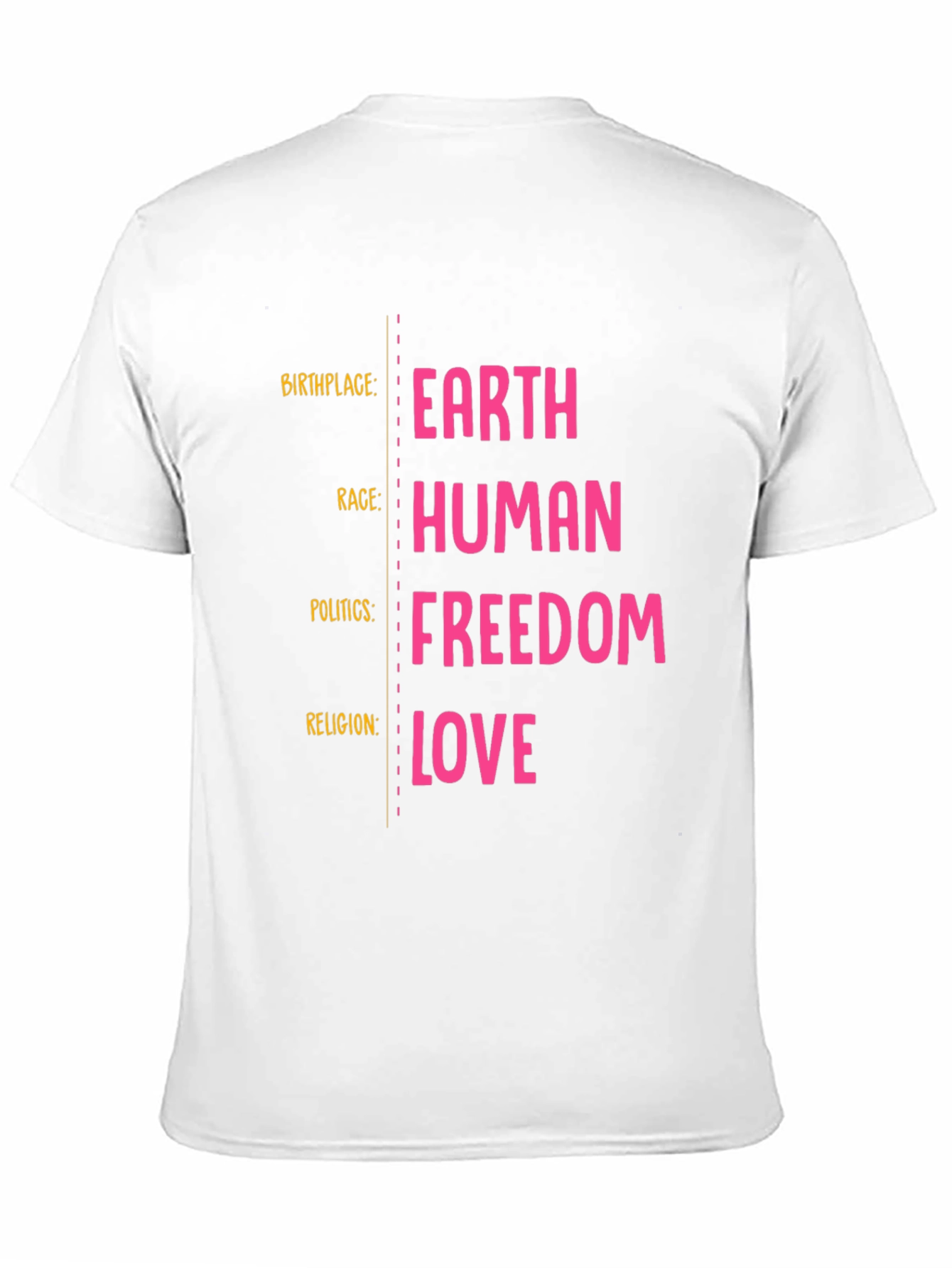 Earth Human Freedom Love Graphic T-Shirt