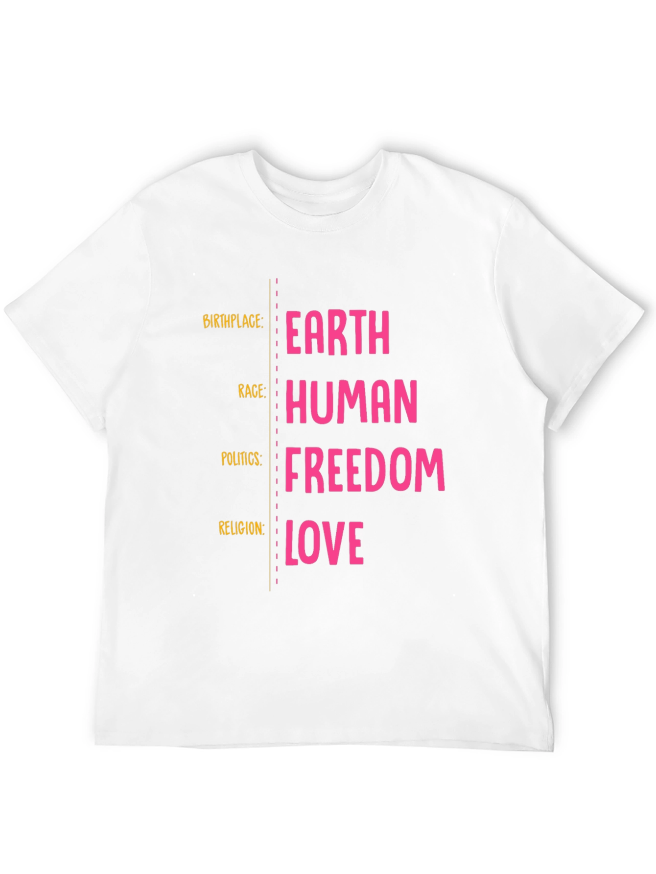 Earth Human Freedom Love Graphic T-Shirt