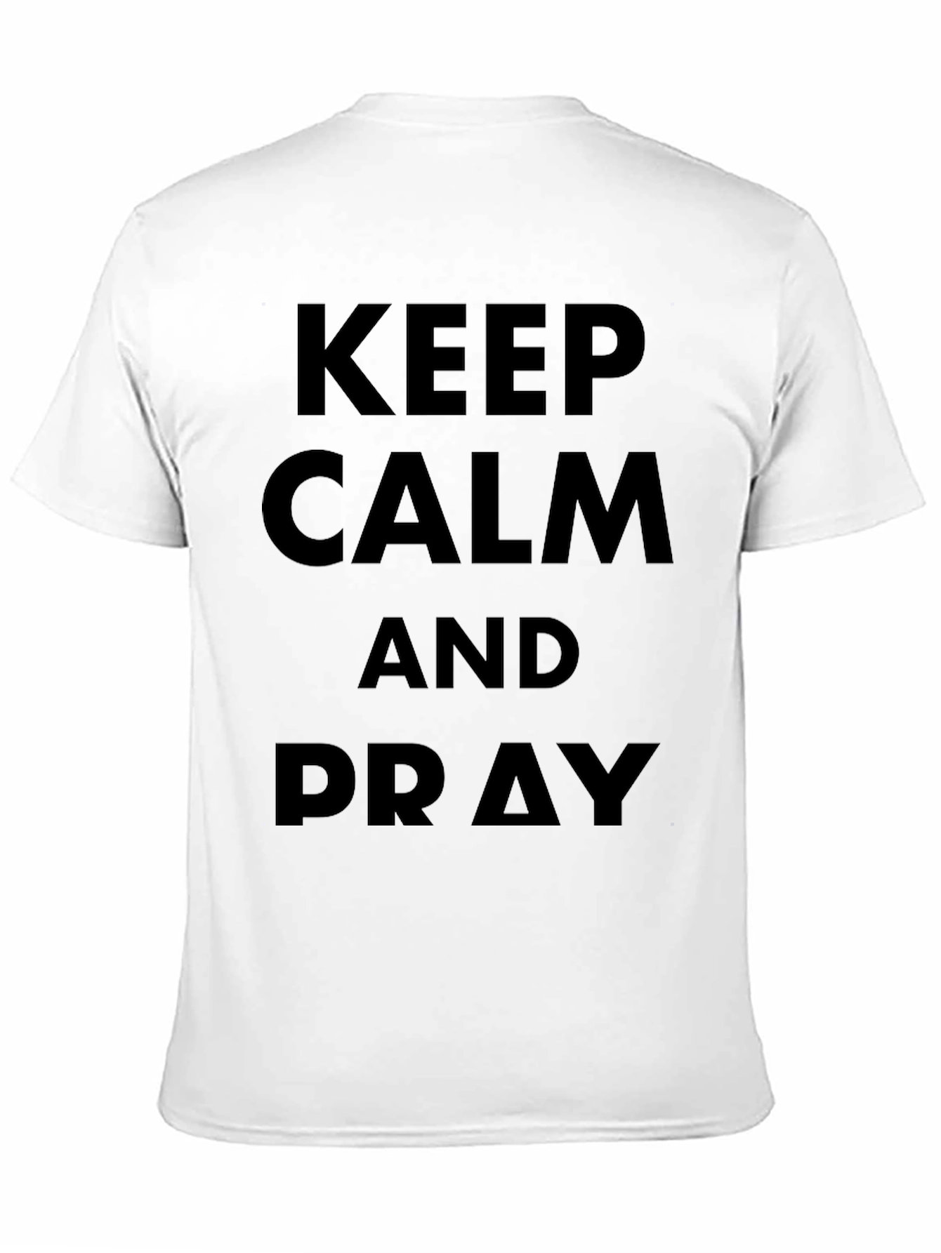 Keep Calm and Pray Black T-Shirt