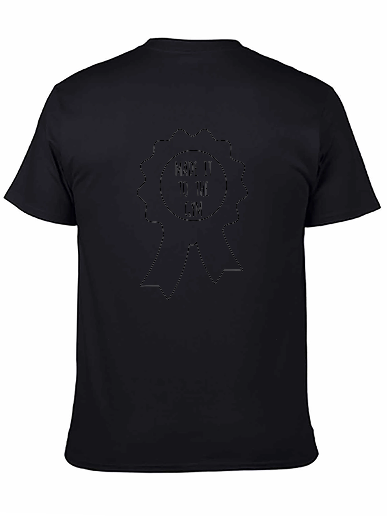 Made It To The Gym T-Shirt