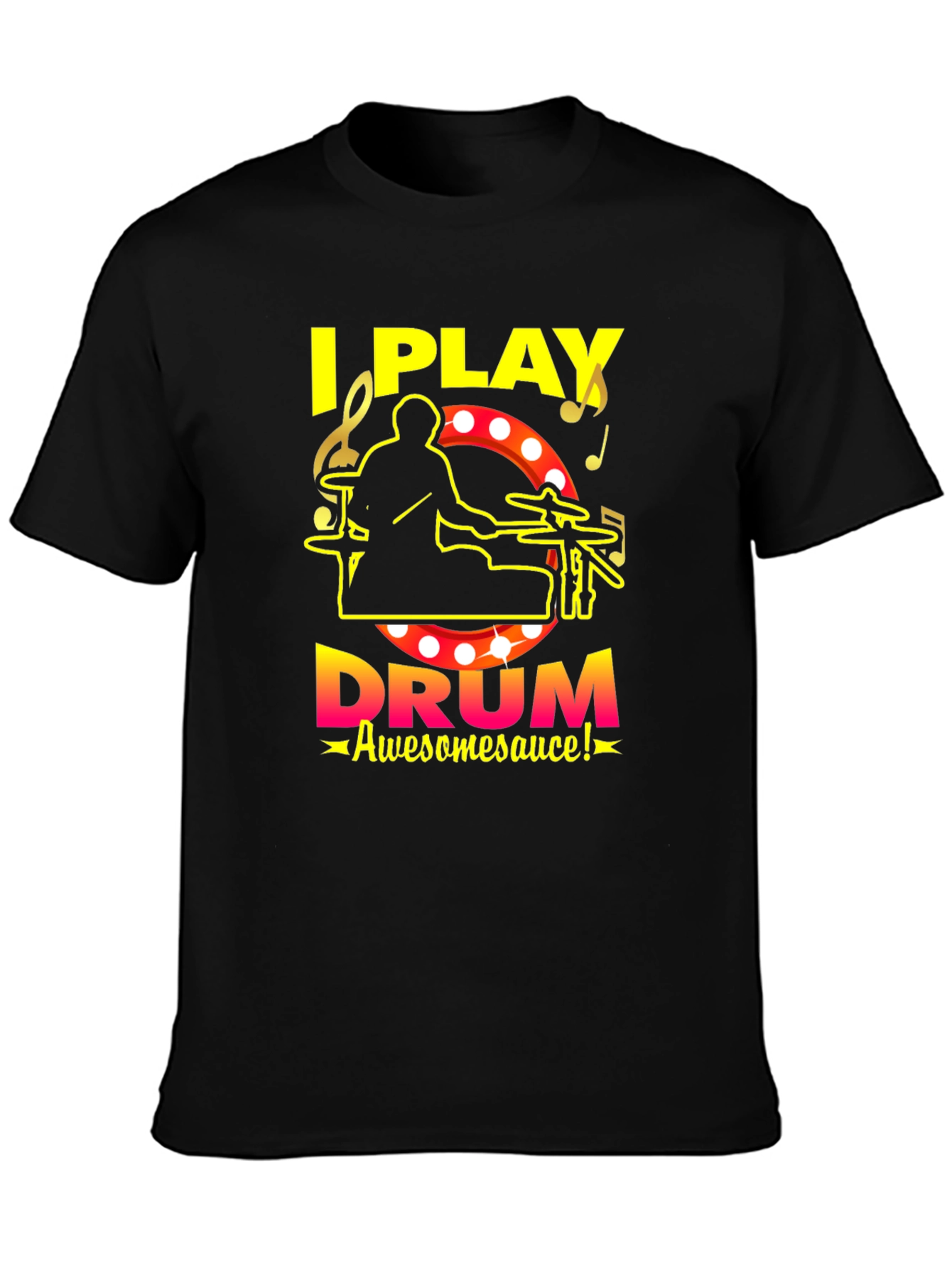 I Play Drum Awesomesauce Black T-Shirt