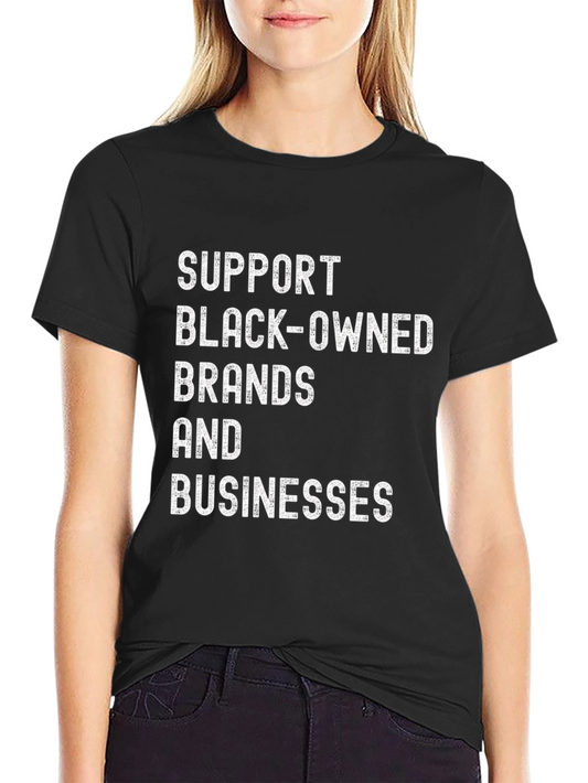 Support Black-Owned T-Shirt