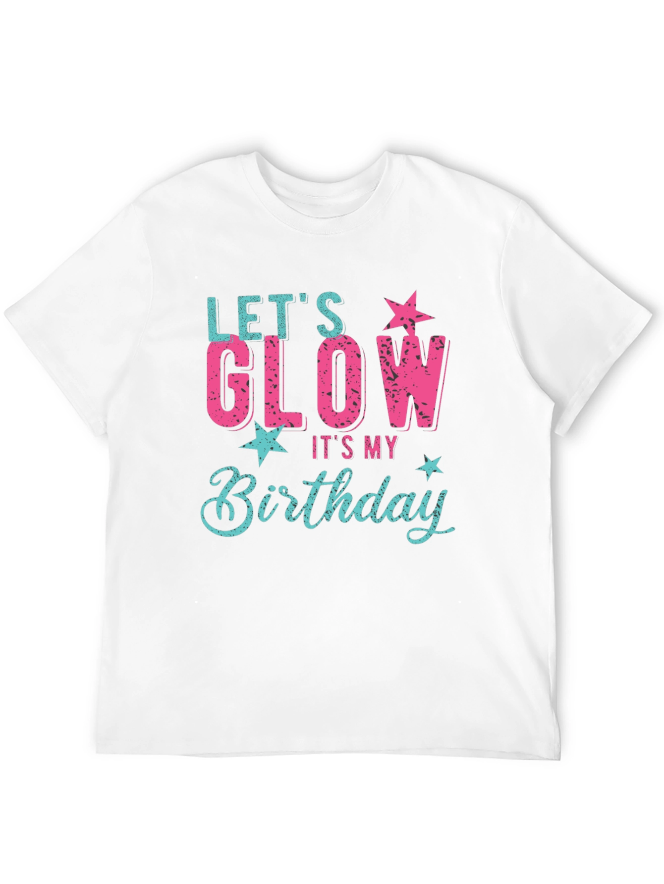 Lets Glow Birthday Graphic T-Shirt