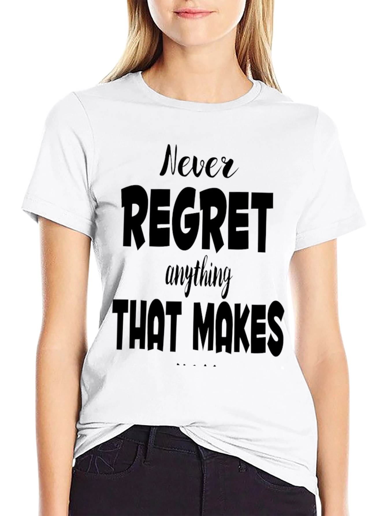 Motivational Graphic Tee - Never Regret