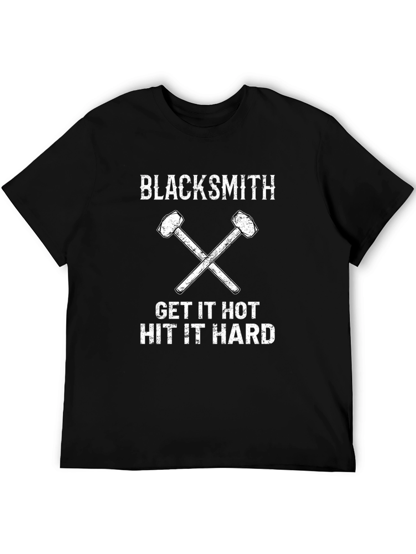Blacksmith T-Shirt: Get It Hot Hit It Hard