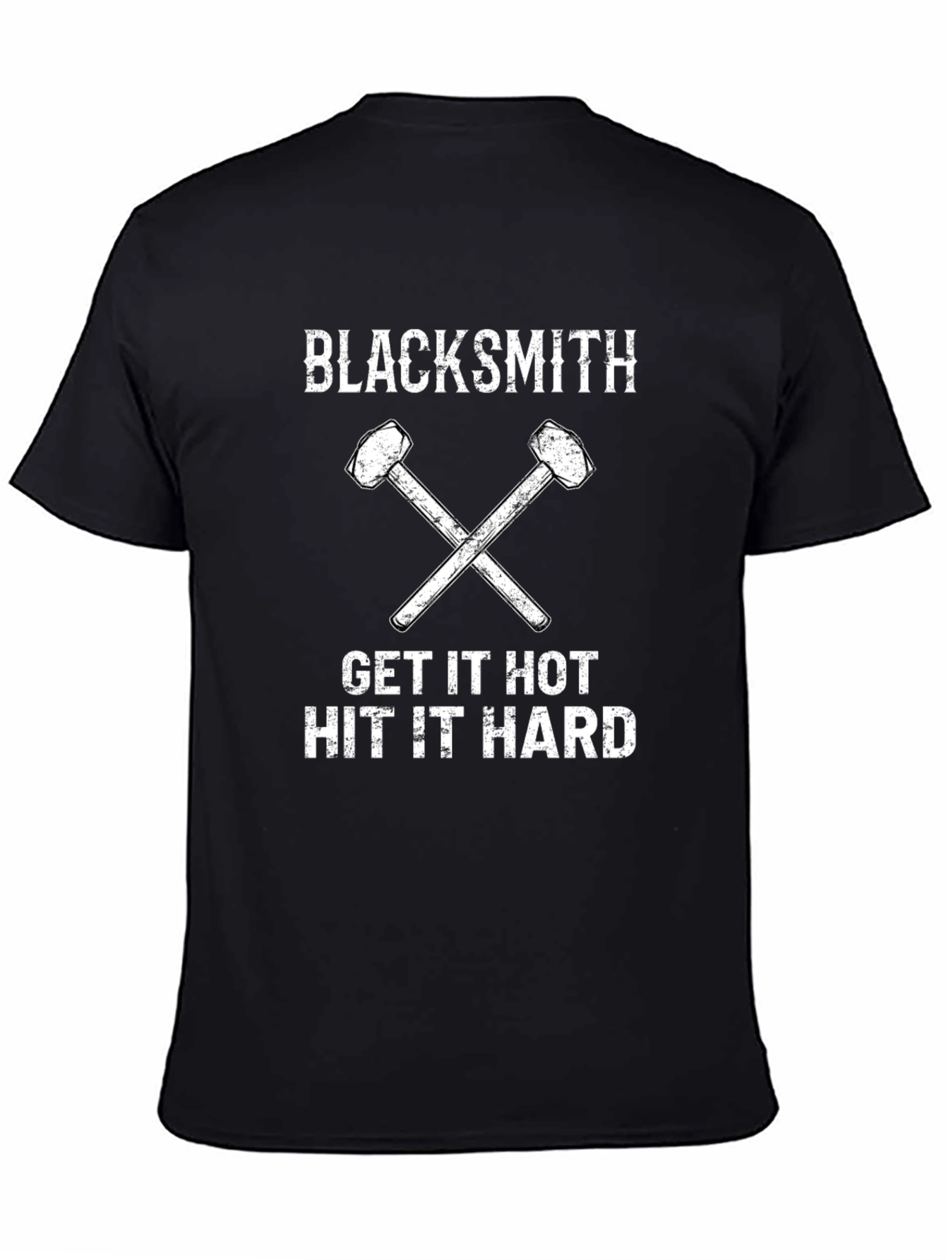 Blacksmith T-Shirt: Get It Hot Hit It Hard