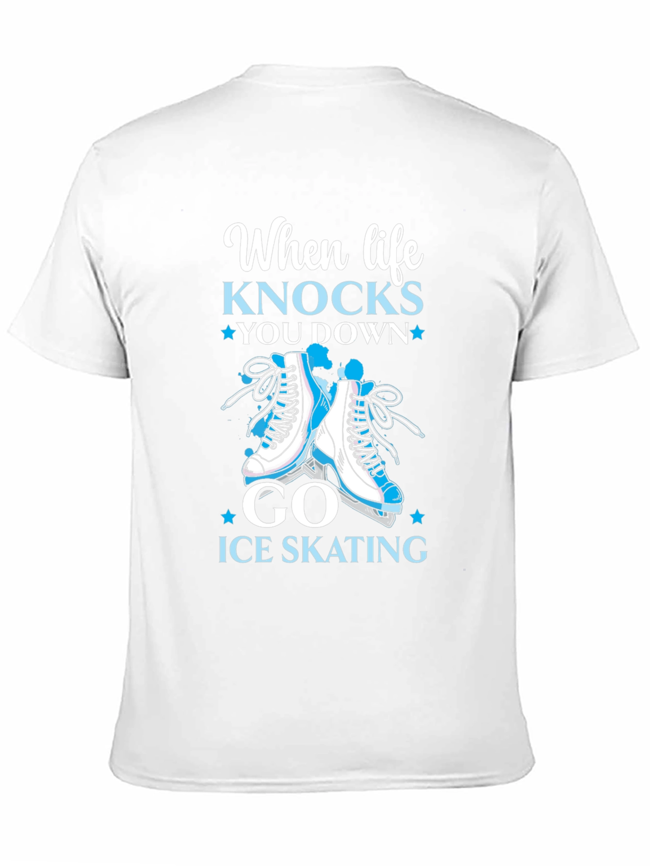 Ice Skating Graphic T-Shirt - Life Knocks You Down
