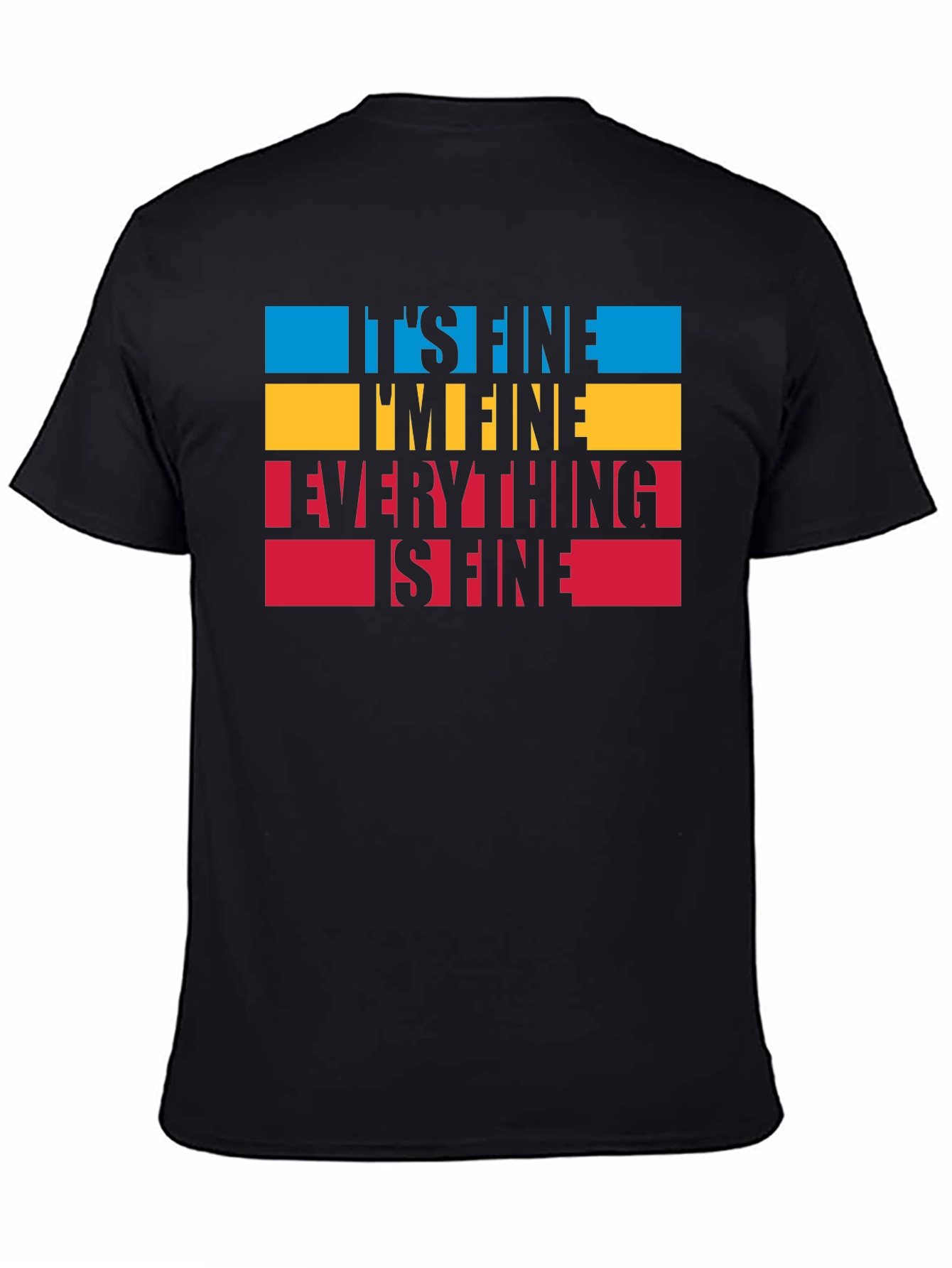 Its Fine Graphic Tee - Comfort & Style