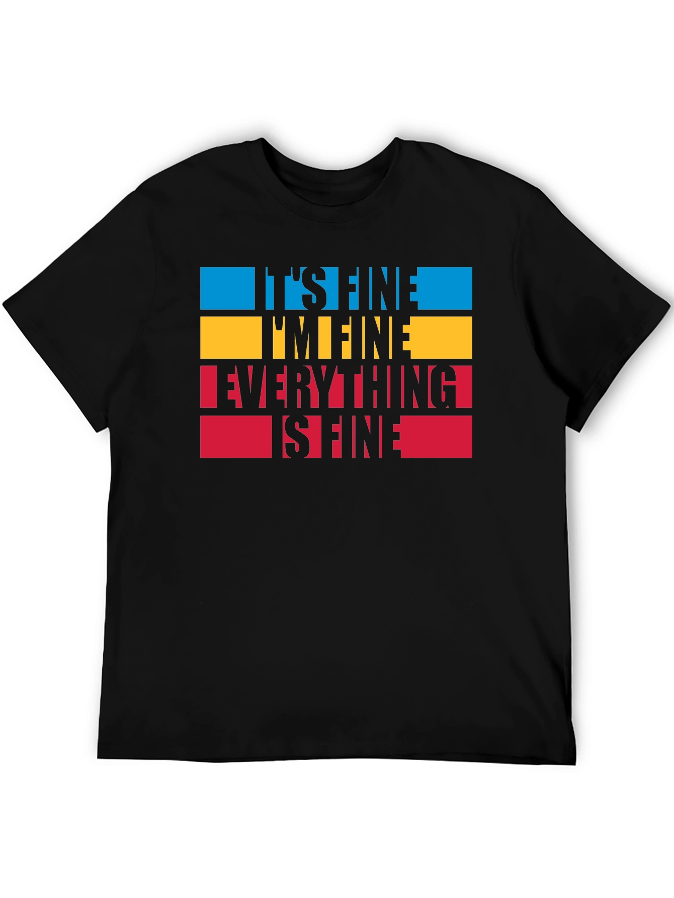 Its Fine Graphic Tee - Comfort & Style