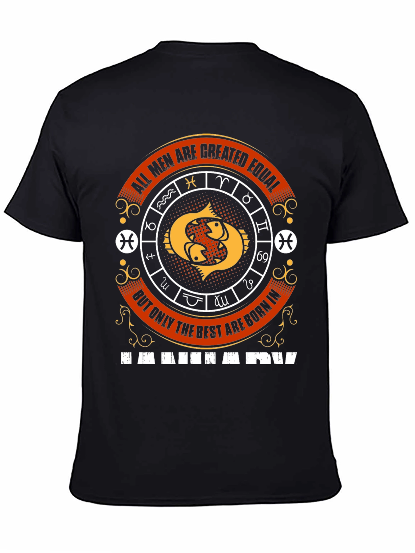 Pisces Zodiac T-Shirt - All Men Are Created Equal