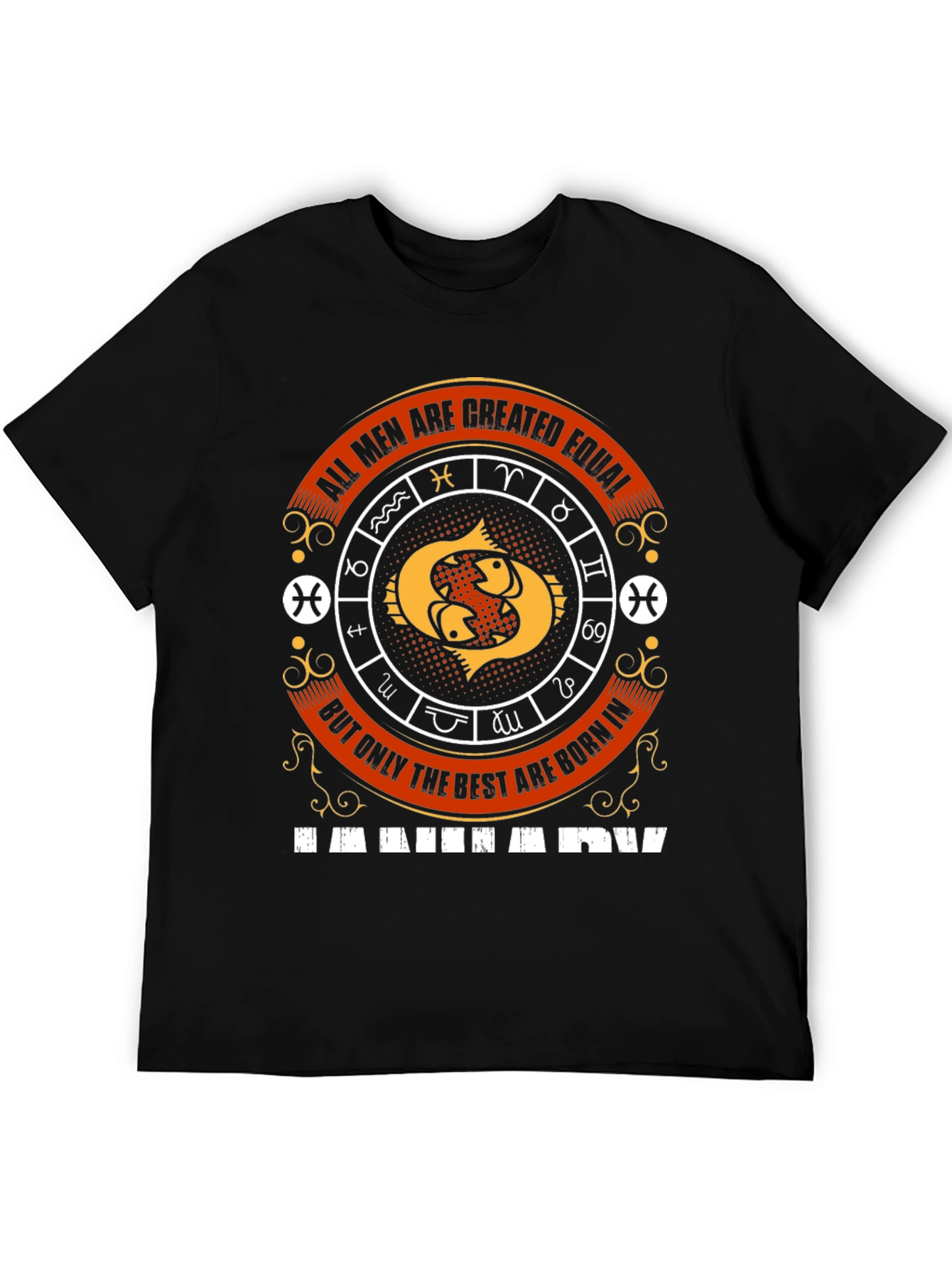 Pisces Zodiac T-Shirt - All Men Are Created Equal