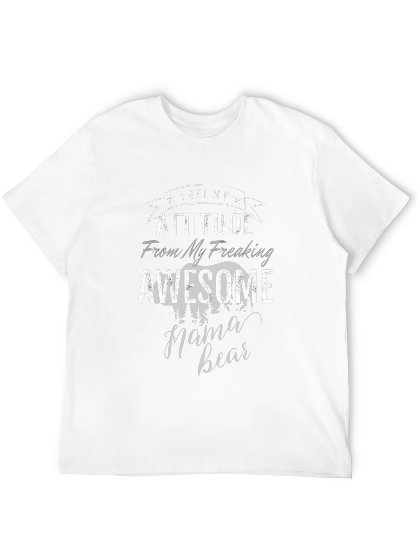 Awesome Mama Bear T-Shirt - Attitude Graphic Tee