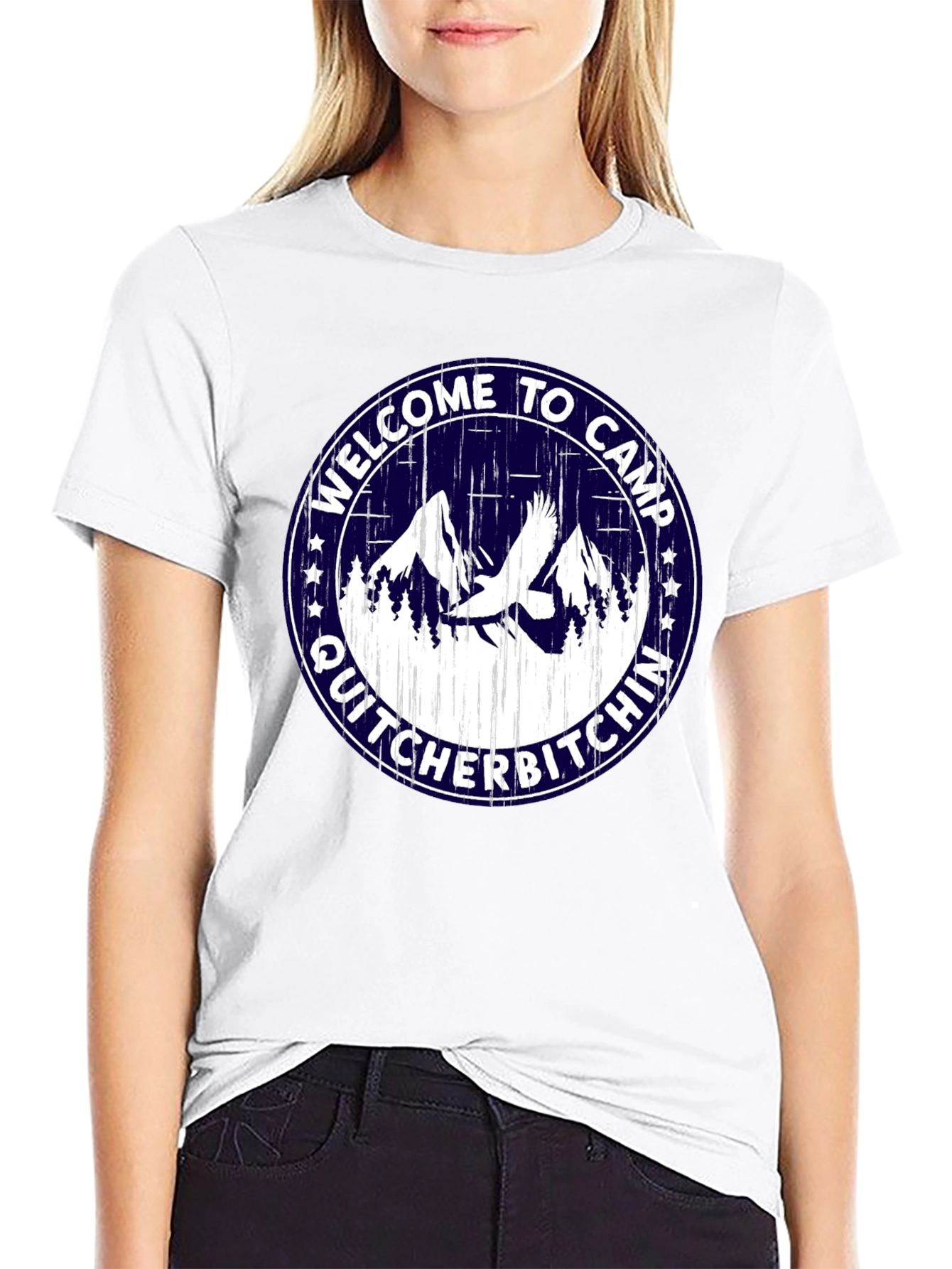 Welcome to Camp Quit Cher Bitchin T-Shirt