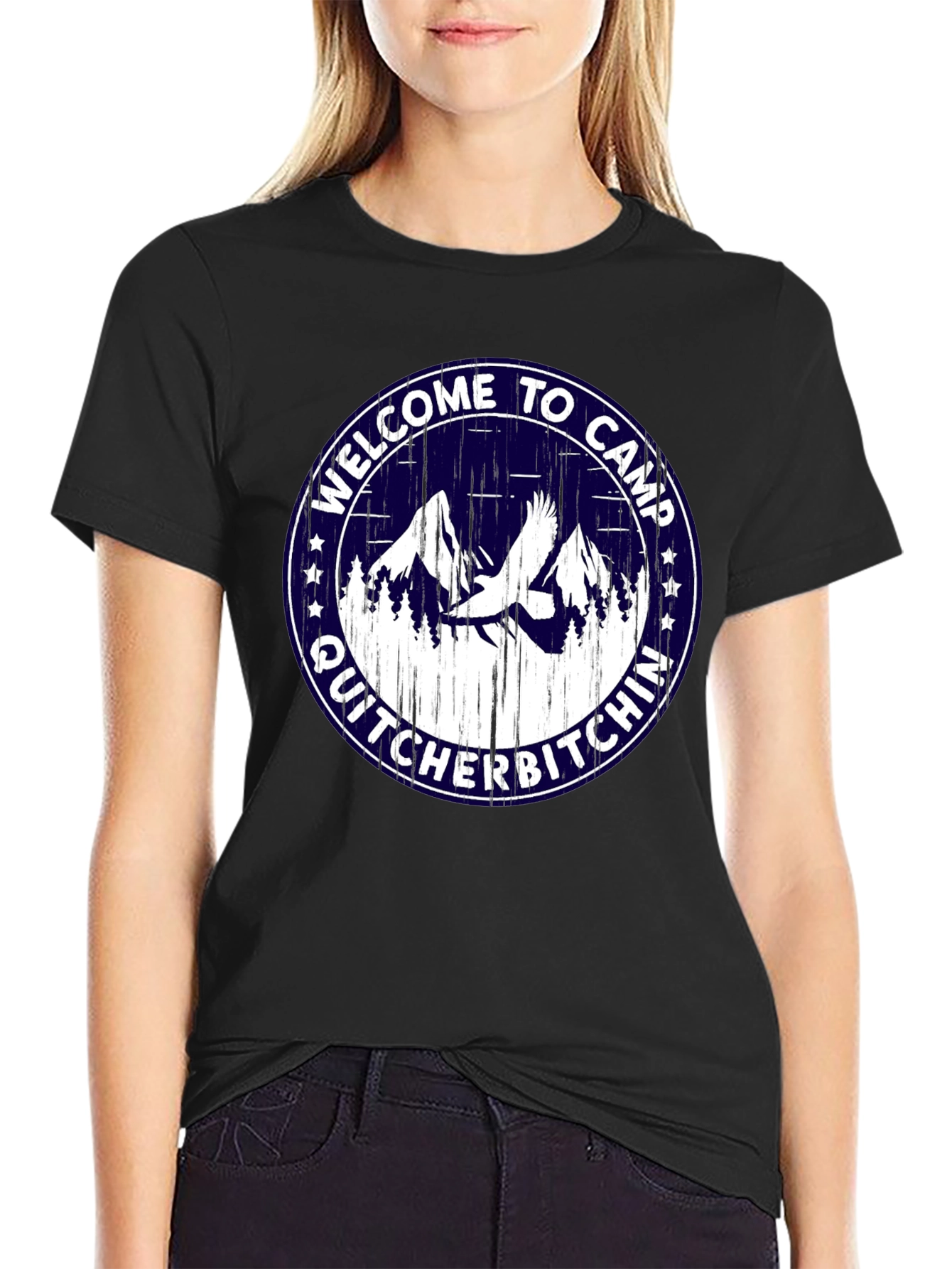 Welcome to Camp Quit Cher Bitchin T-Shirt