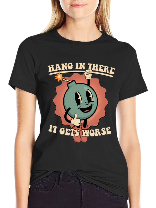 Hang In There Funny Cartoon Bomb T-Shirt
