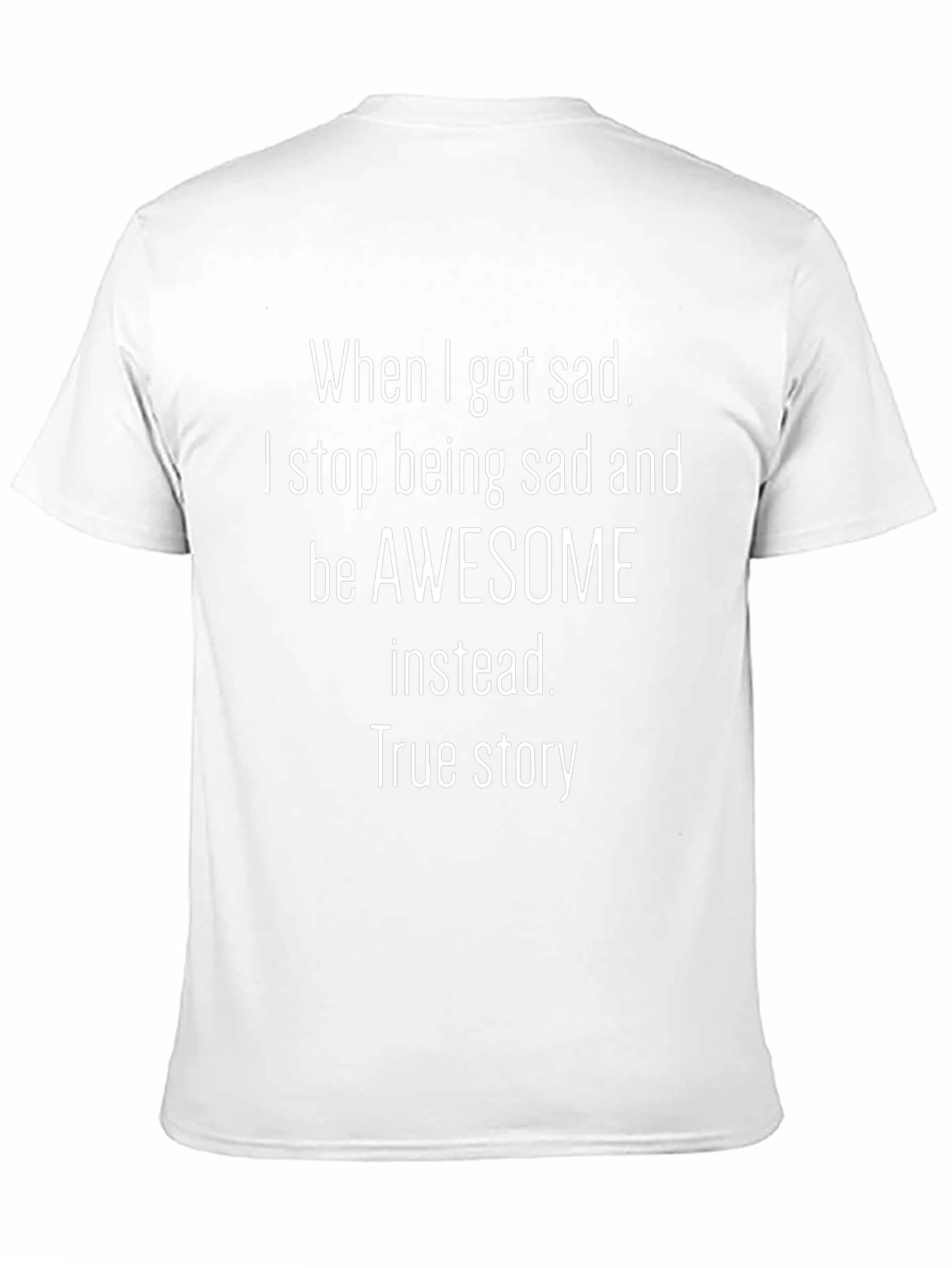 Awesome Instead T-Shirt - Funny Quote Graphic Tee