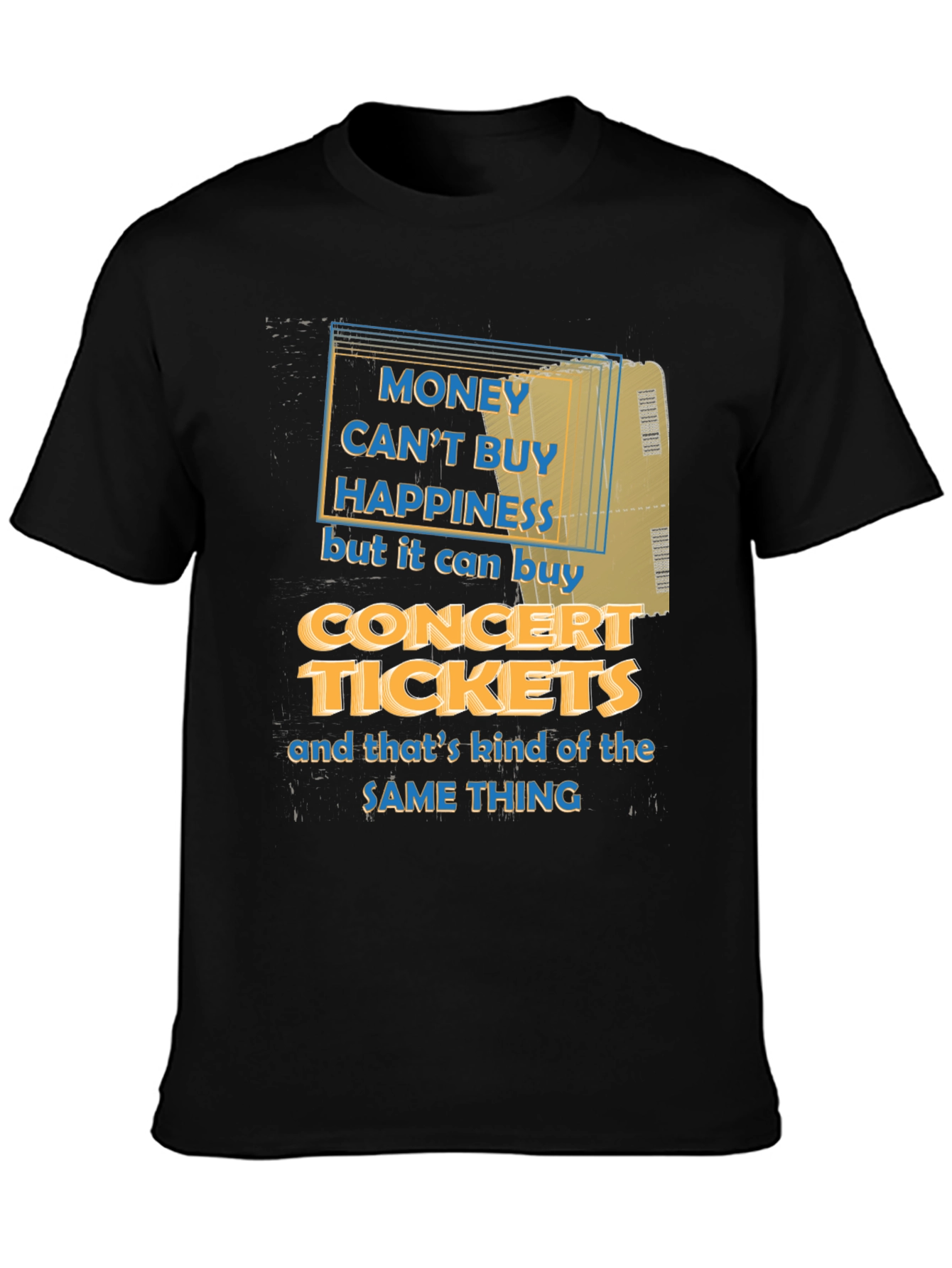 Concert Tickets Happiness Graphic Tee