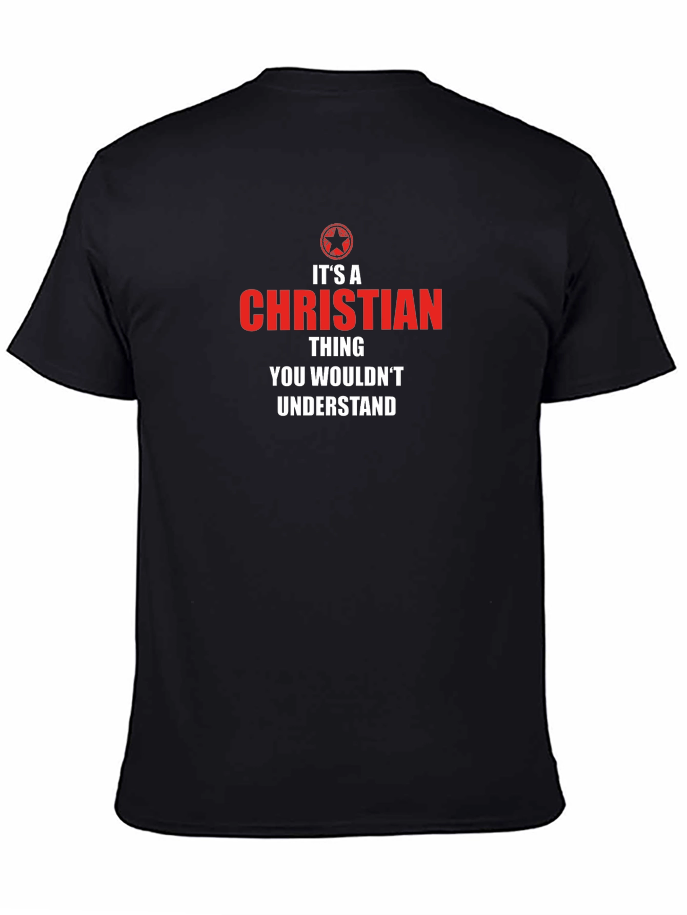Its a Christian Thing T-Shirt