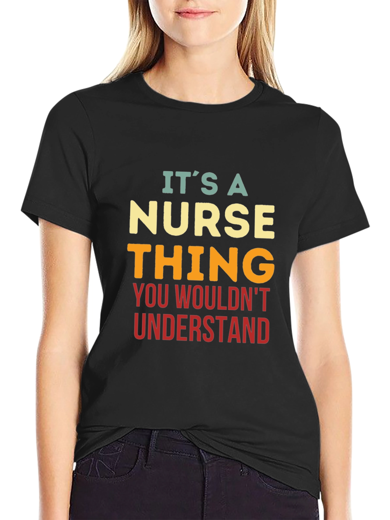 Nurse Thing T-Shirt - You Wouldnt Understand