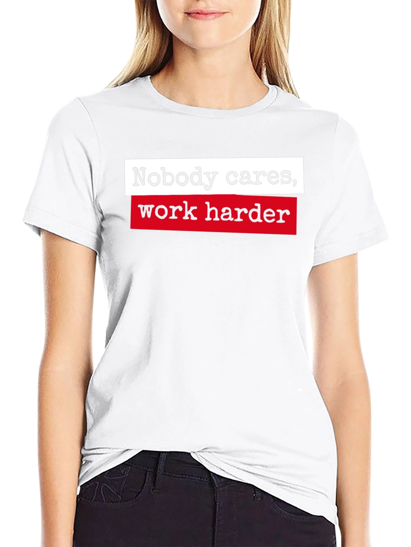 Motivational Nobody Cares Work Harder Black T-Shirt