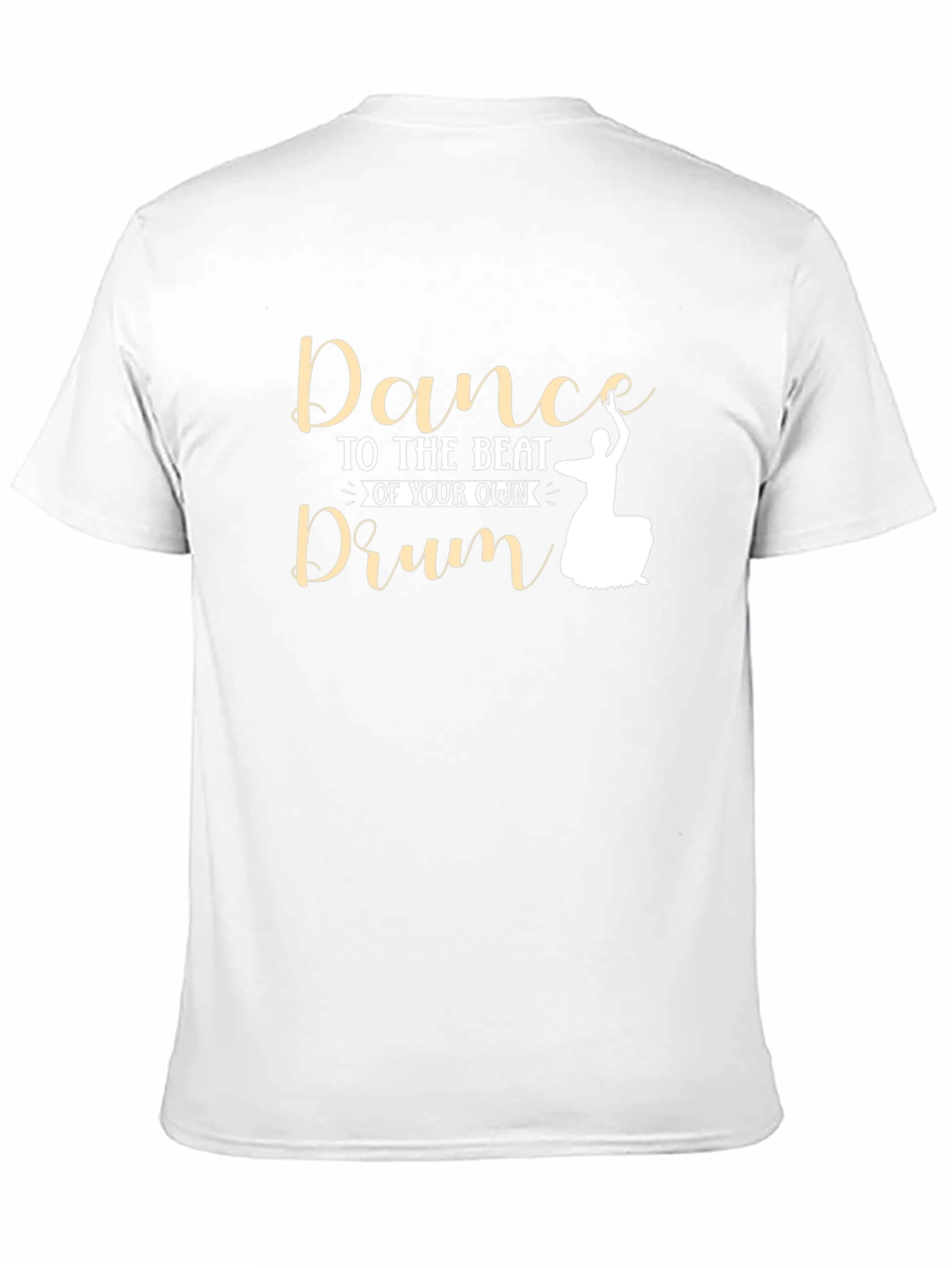 Dance to Your Own Drum T-Shirt