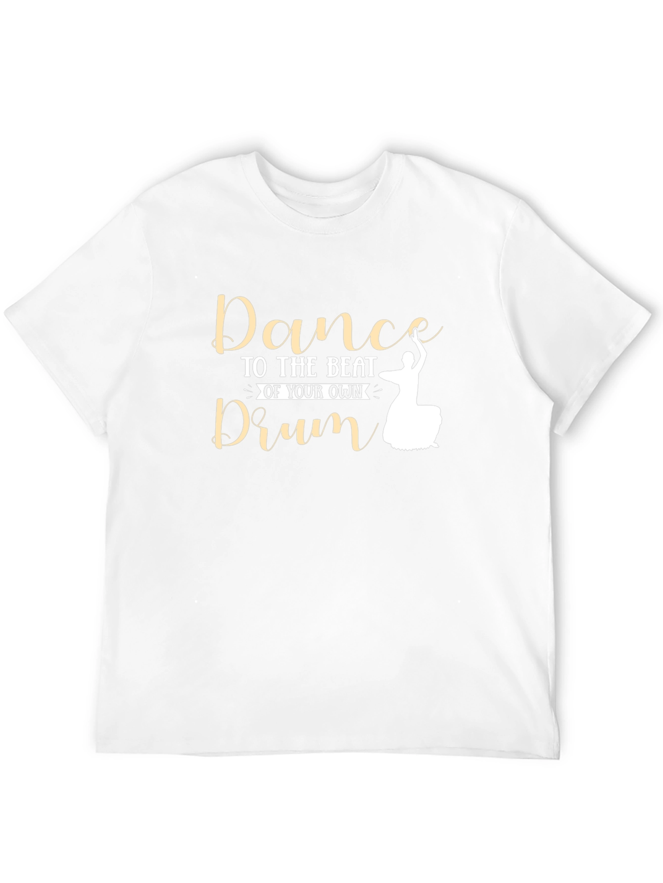 Dance to Your Own Drum T-Shirt