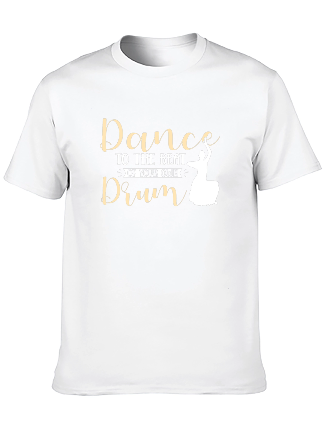 Dance to Your Own Drum T-Shirt
