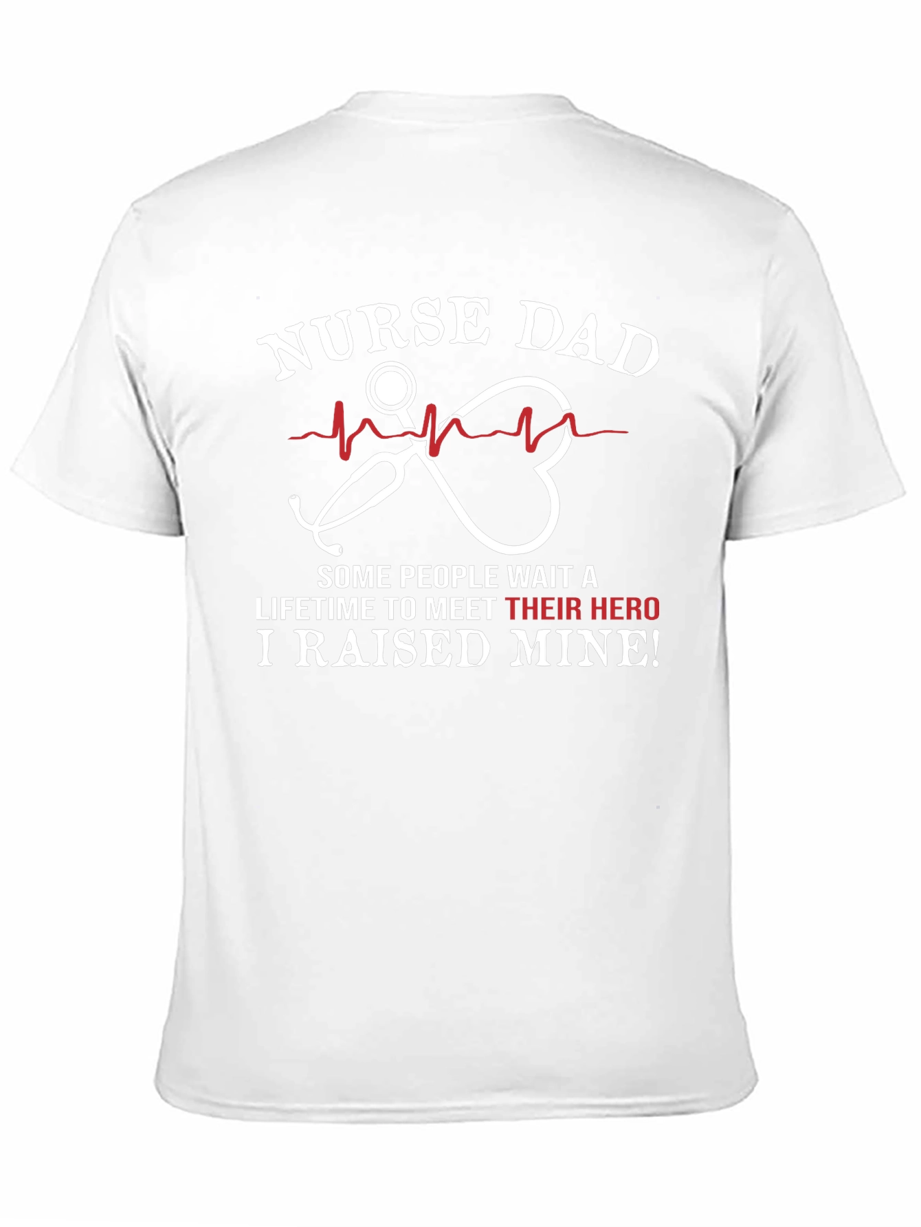 Nurse Dad T-Shirt - Hero Edition